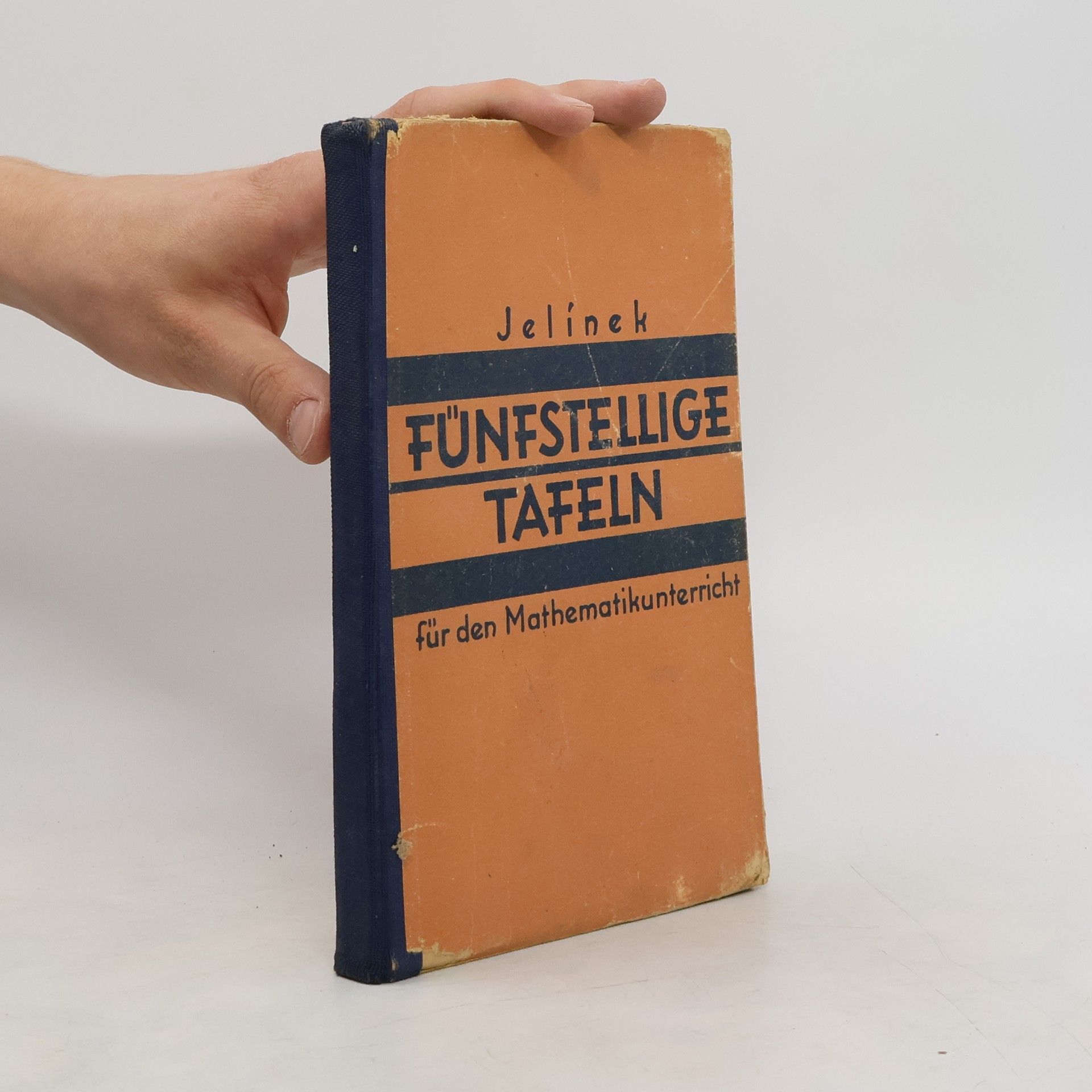 Antonín Jelínek Fünfstellige Tafeln für den Mathematik-Unterricht