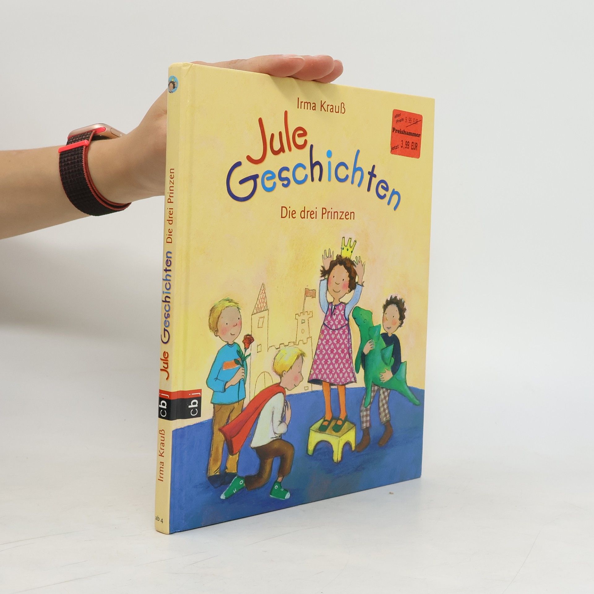 Irma Krauß Jule-Geschichten - die drei Prinzen