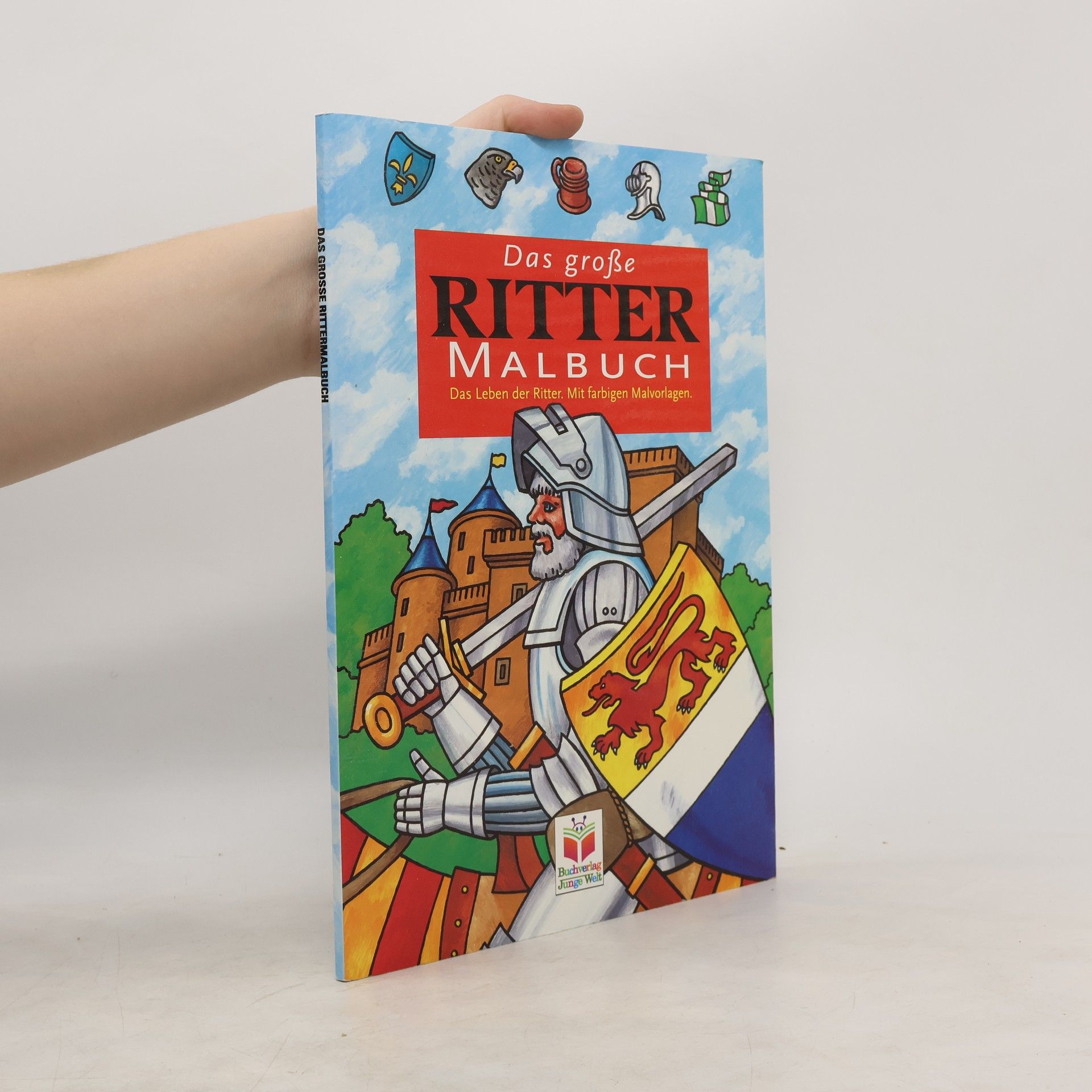 Hans Wunderlich Das grosse Rittermalbuch