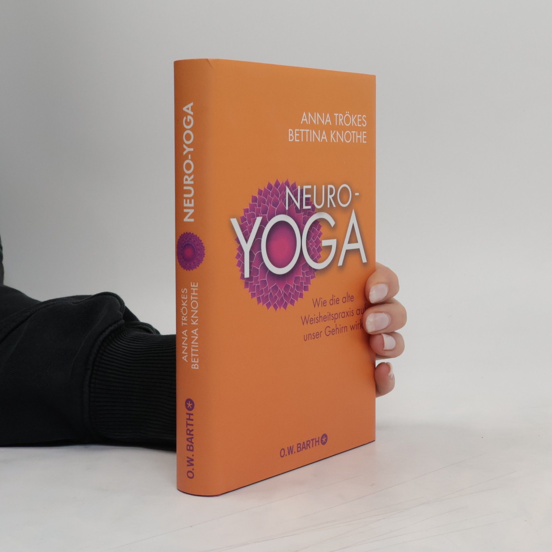 Anna Trökes Neuro-Yoga: Wie die alte Weisheitspraxis auf unser Gehirn wirkt