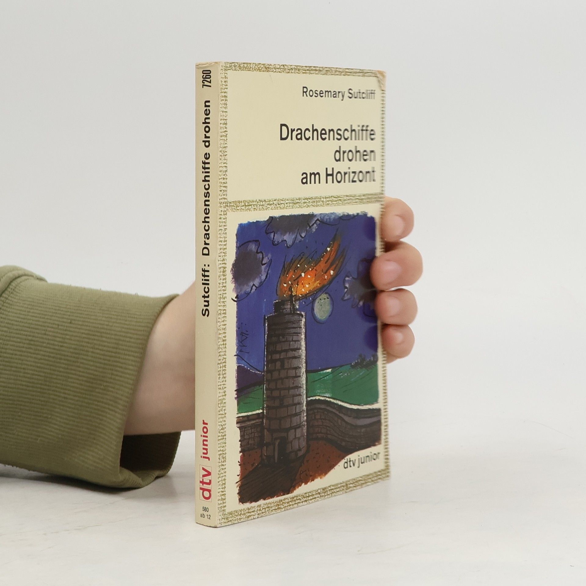 Rosemary Sutcliff Drachenschiffe drohen am Horizont