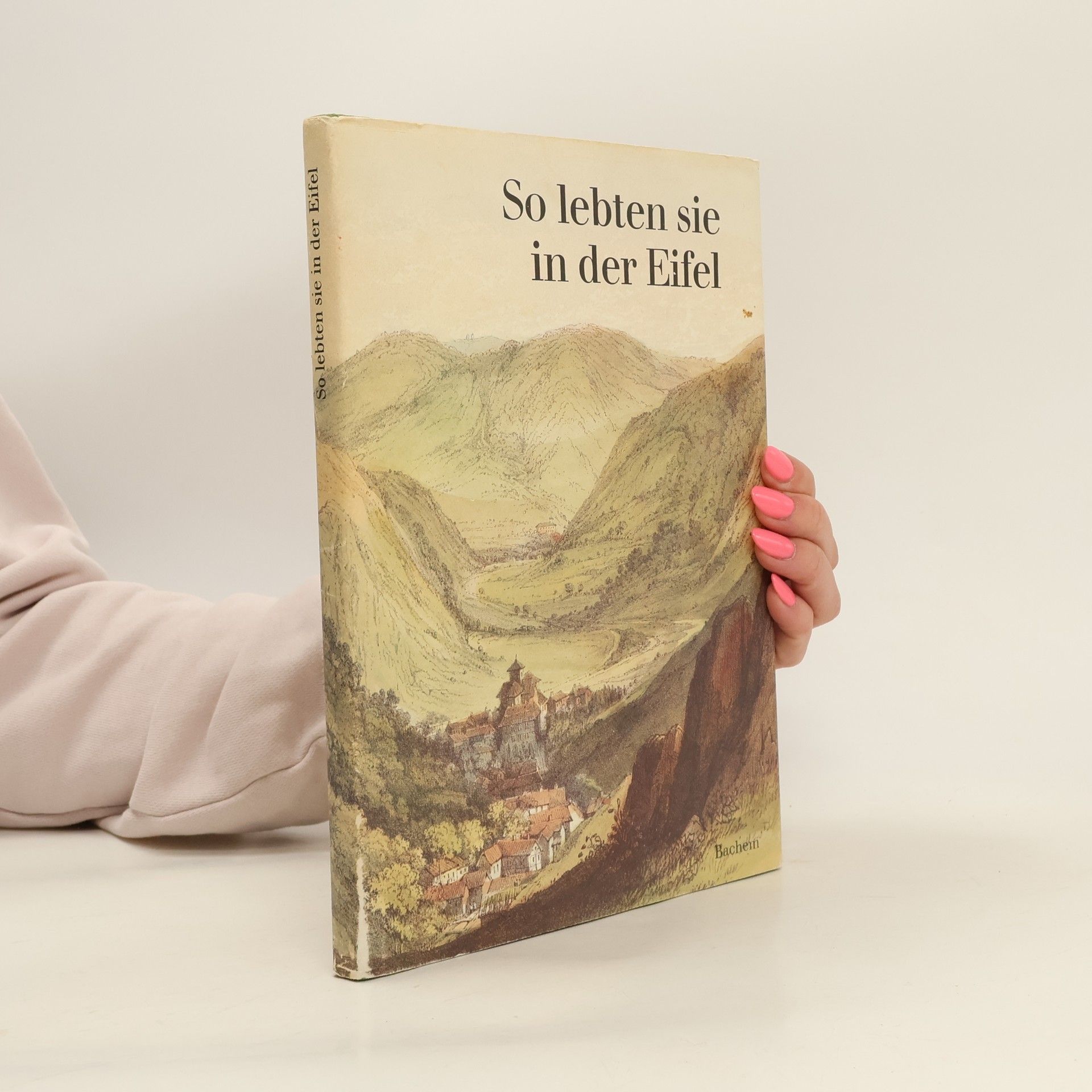 Willy Leson So lebten sie in der Eifel