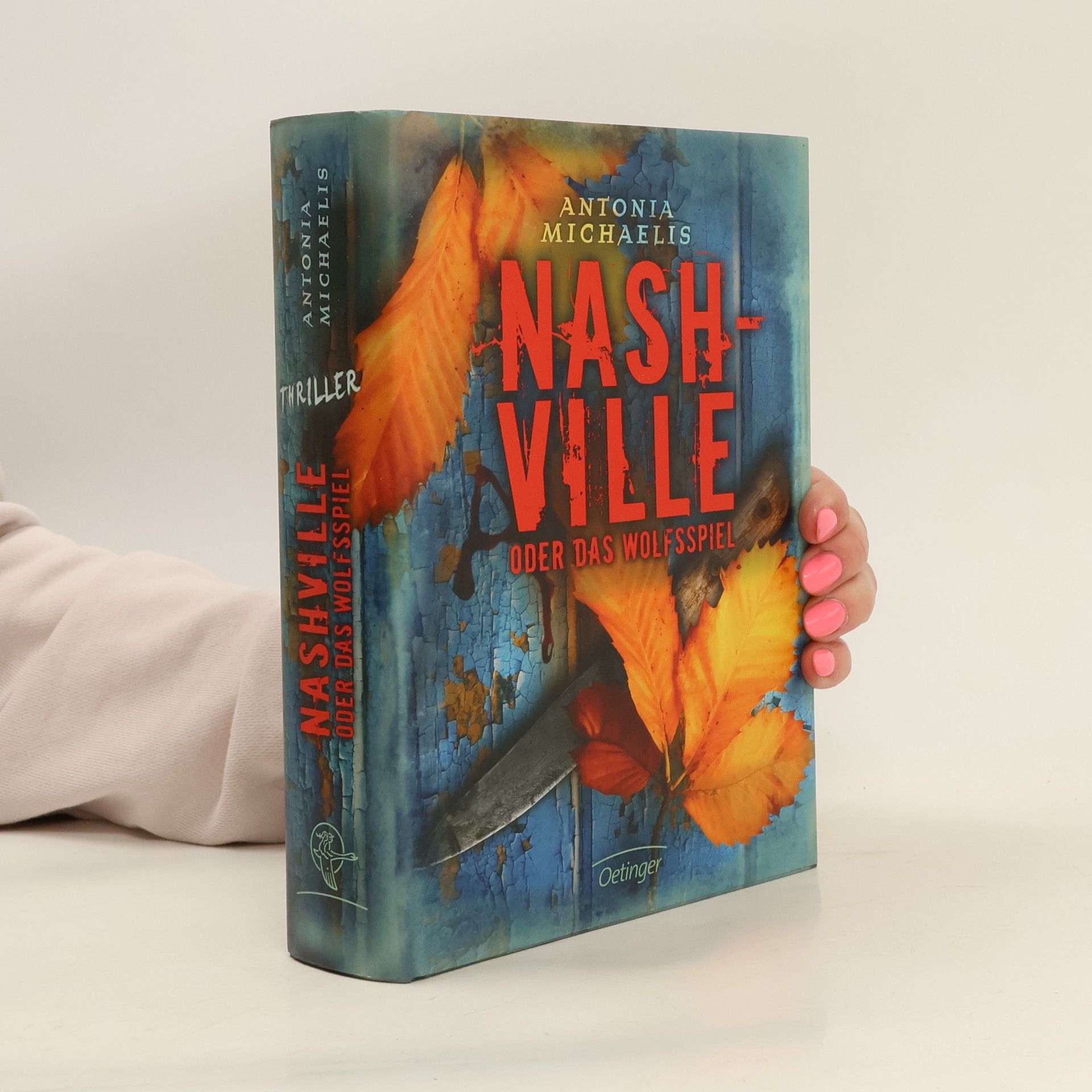 Antonia Michaelis Nashville oder das Wolfsspiel