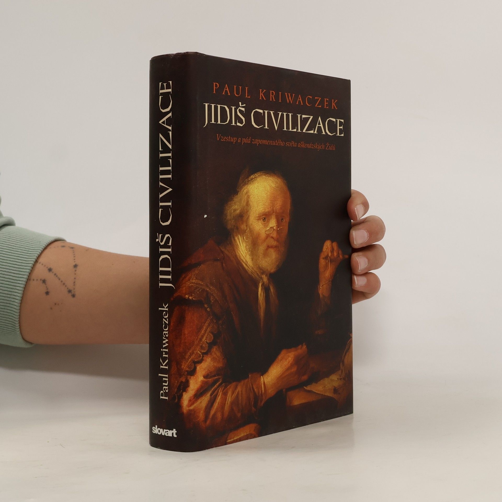 Paul Kriwaczek Jidiš civilizace. Vzestup a pád zapomenutého světa aškenázských Židů