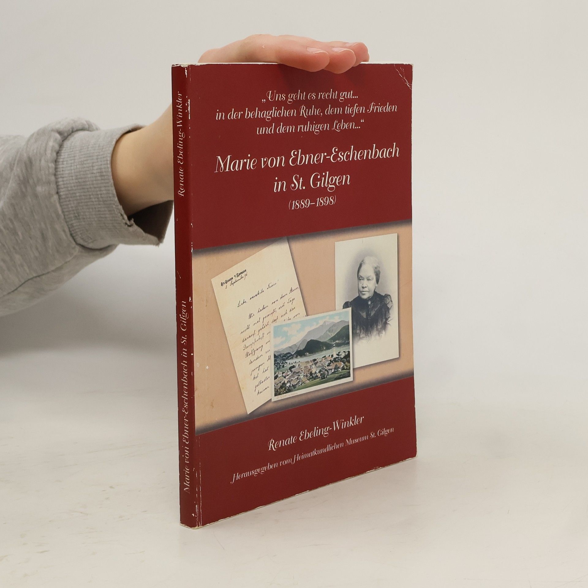 Renate Ebeling-Winkler Marie von Ebner-Eschenbach in St. Gilgen