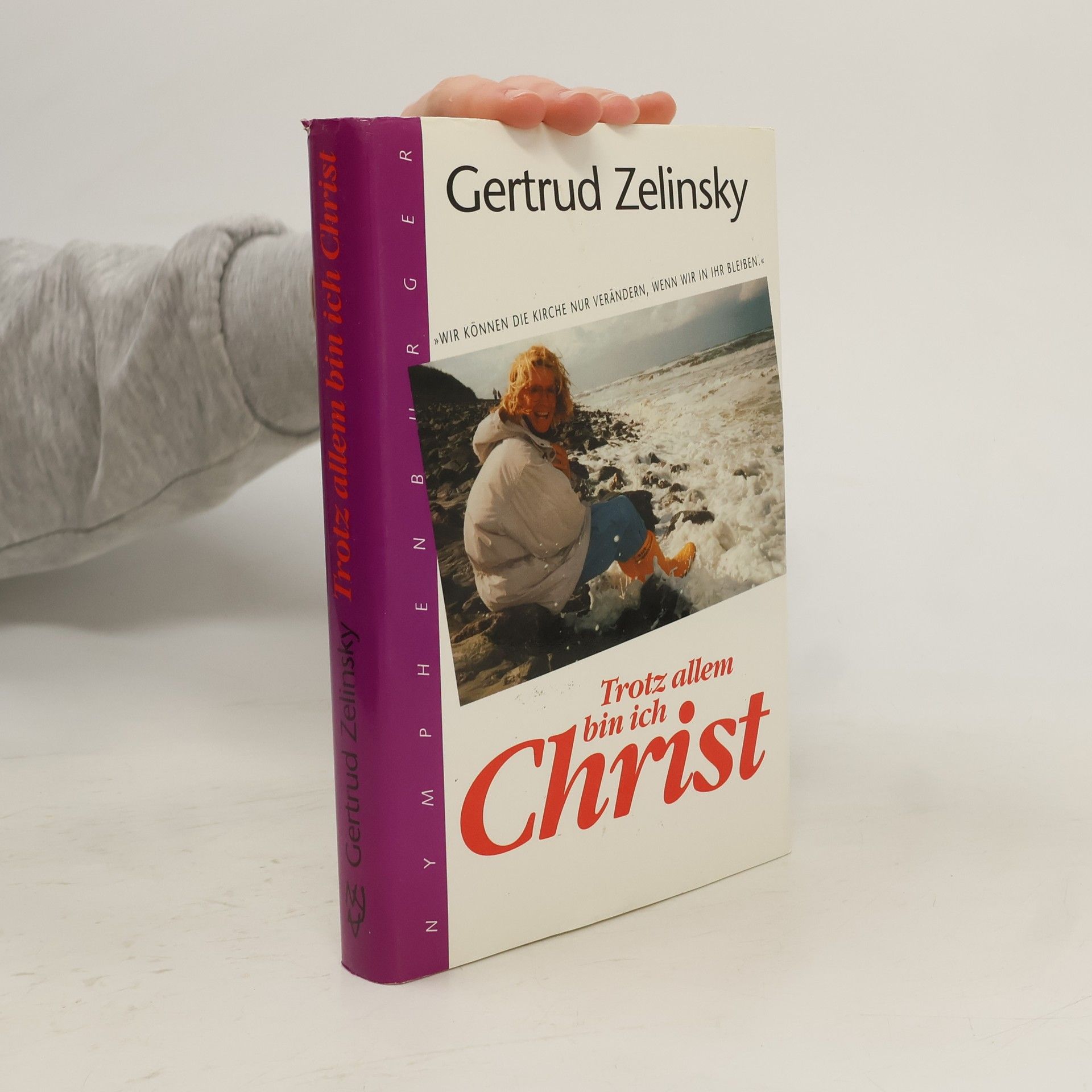 Gertrud Zelinsky Trotz allem bin ich Christ