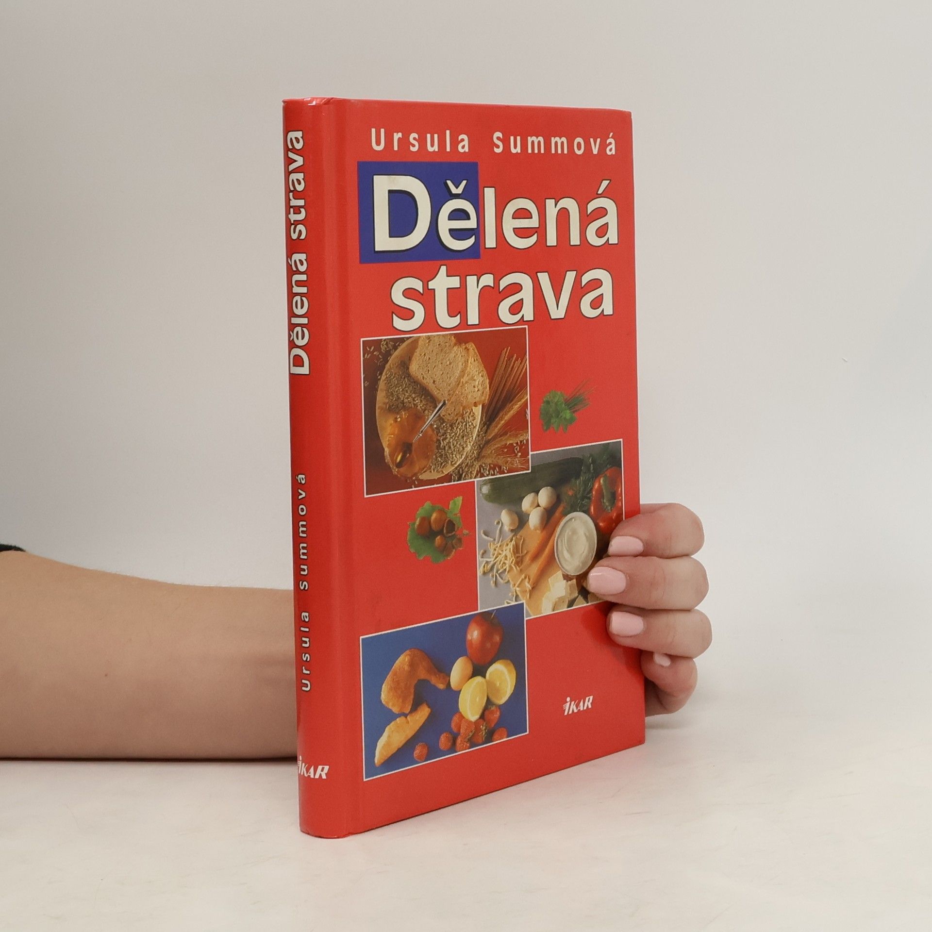 Ursula Summ Dělená strava pro zdraví a štíhlou linii