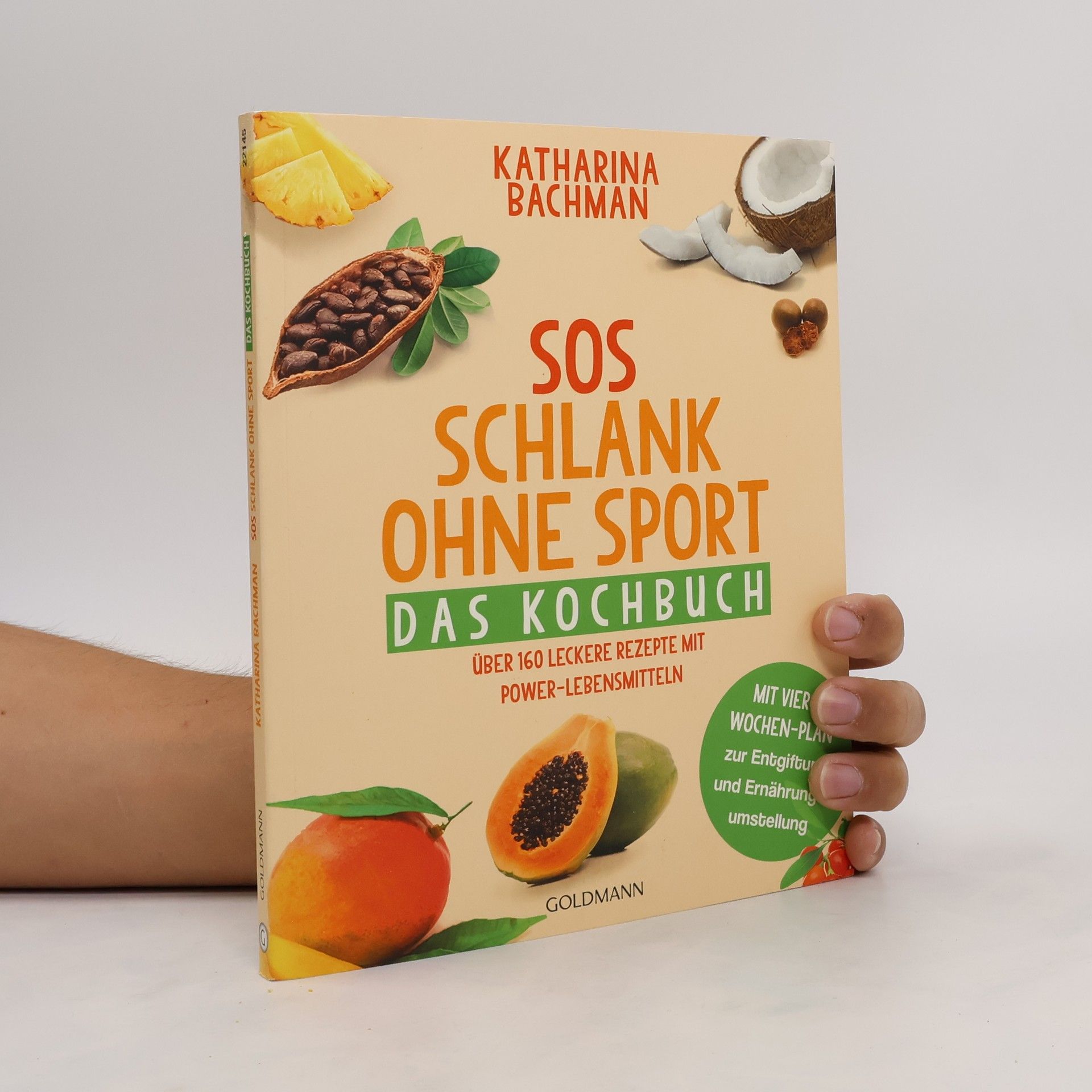 Katharina Bachman SOS Schlank ohne Sport - das Kochbuch