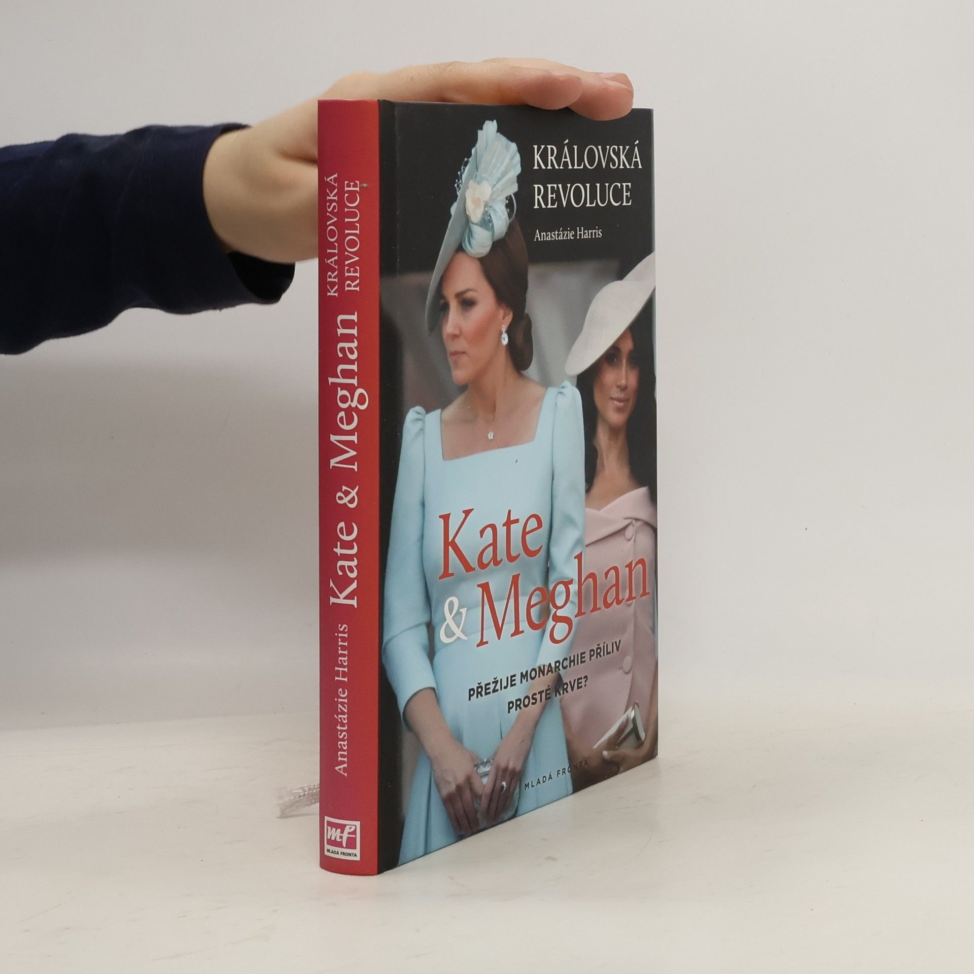 Anastázie Harris Kate & Meghan: Královská revoluce: Přežije monarchie příliv prosté krve?