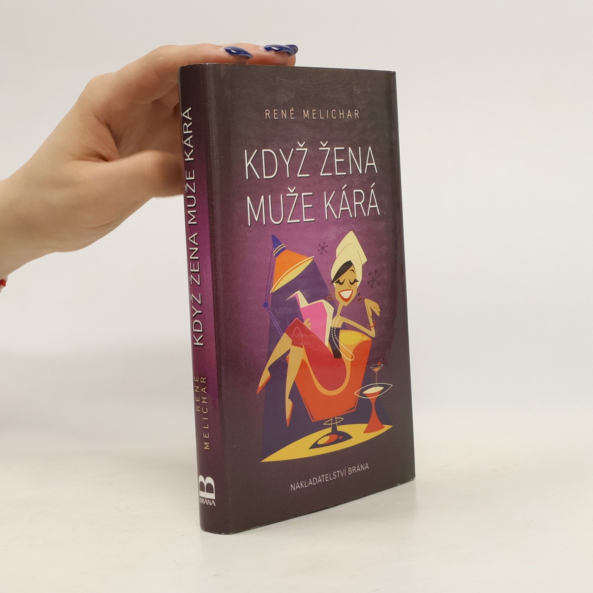 René Melichar Když žena muže kárá