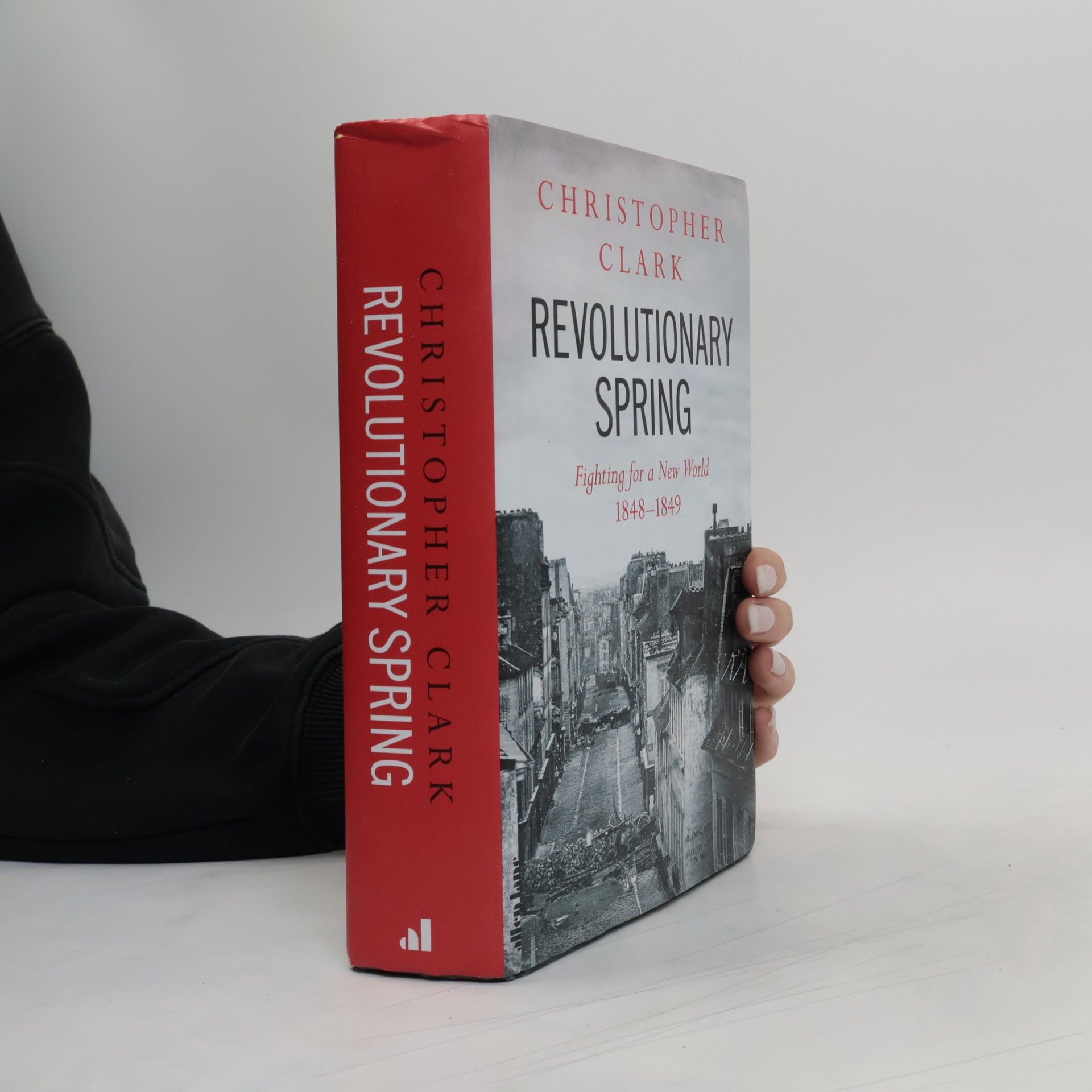 Christopher Clark Revolutionary Spring