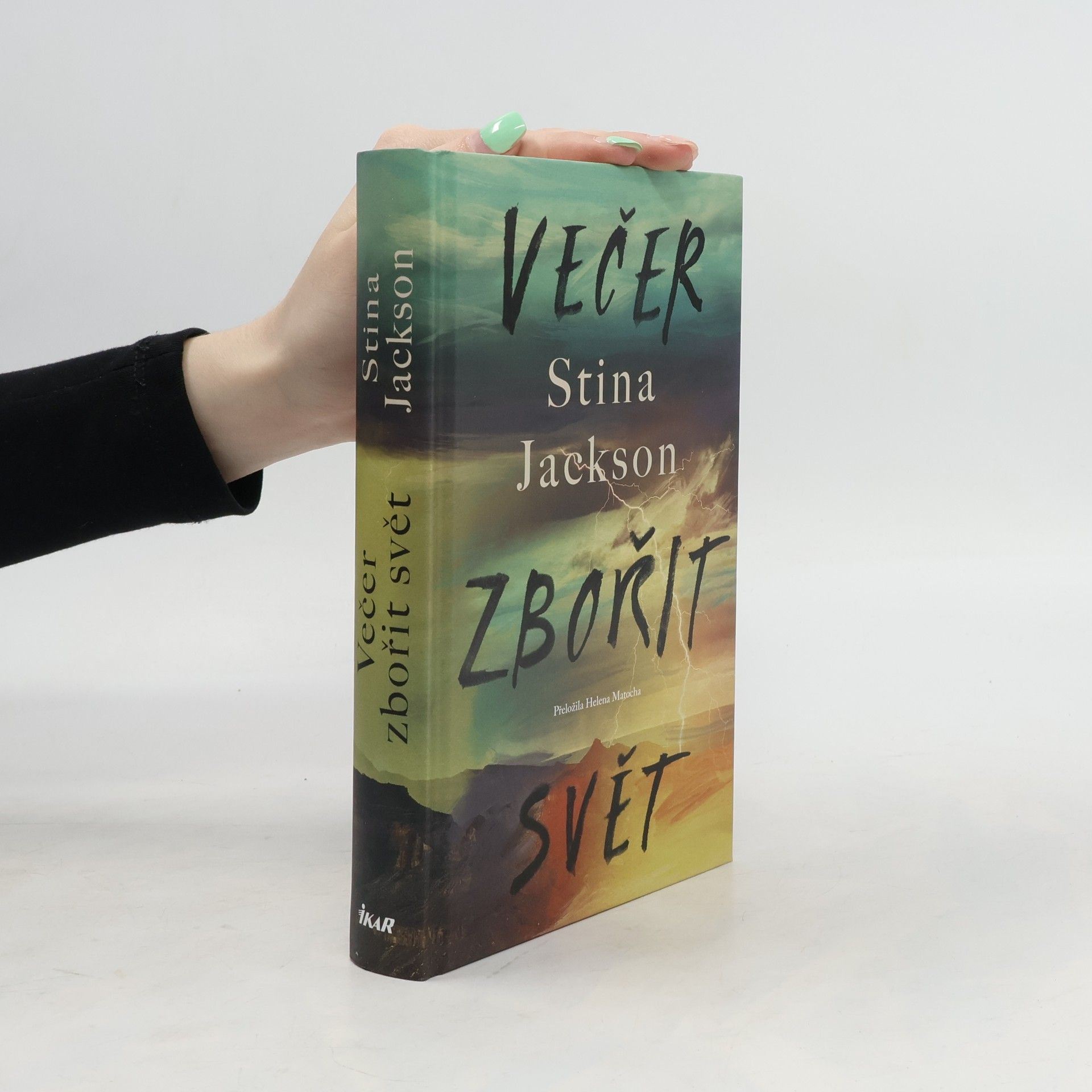 Stina Jackson Večer zbořit svět