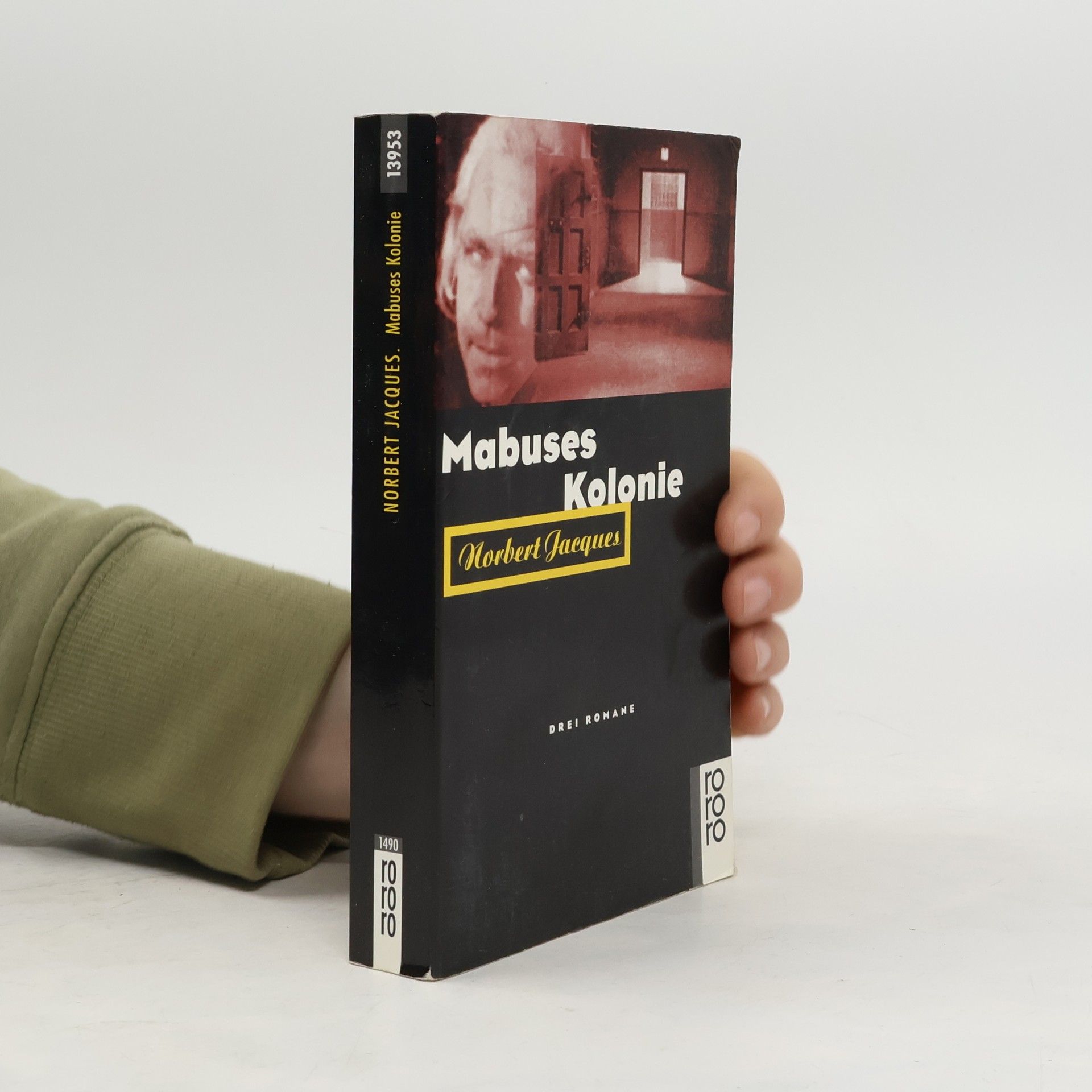 Norbert Jacques Mabuses Kolonie. Ingenieur Mars; Mabuses Kolonie; Chemiker Null. 3 Romane in 1 Bd. Mit e. biograph. v. Essay v. Günter Scholdt