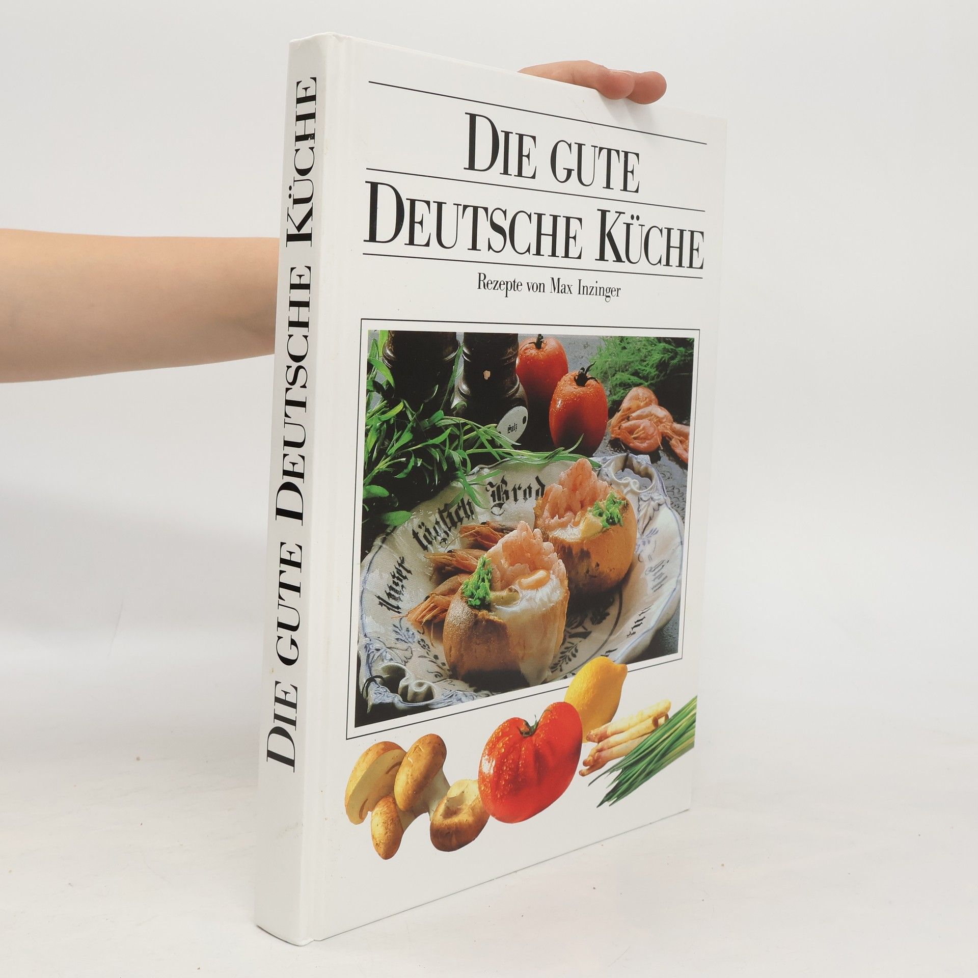 Max Inzinger Gute deutsche Küche.
