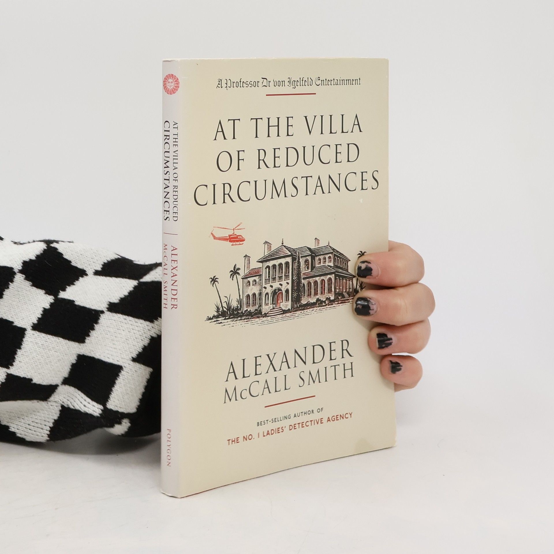Alexander McCall Smith At the villa of reduced circumstances