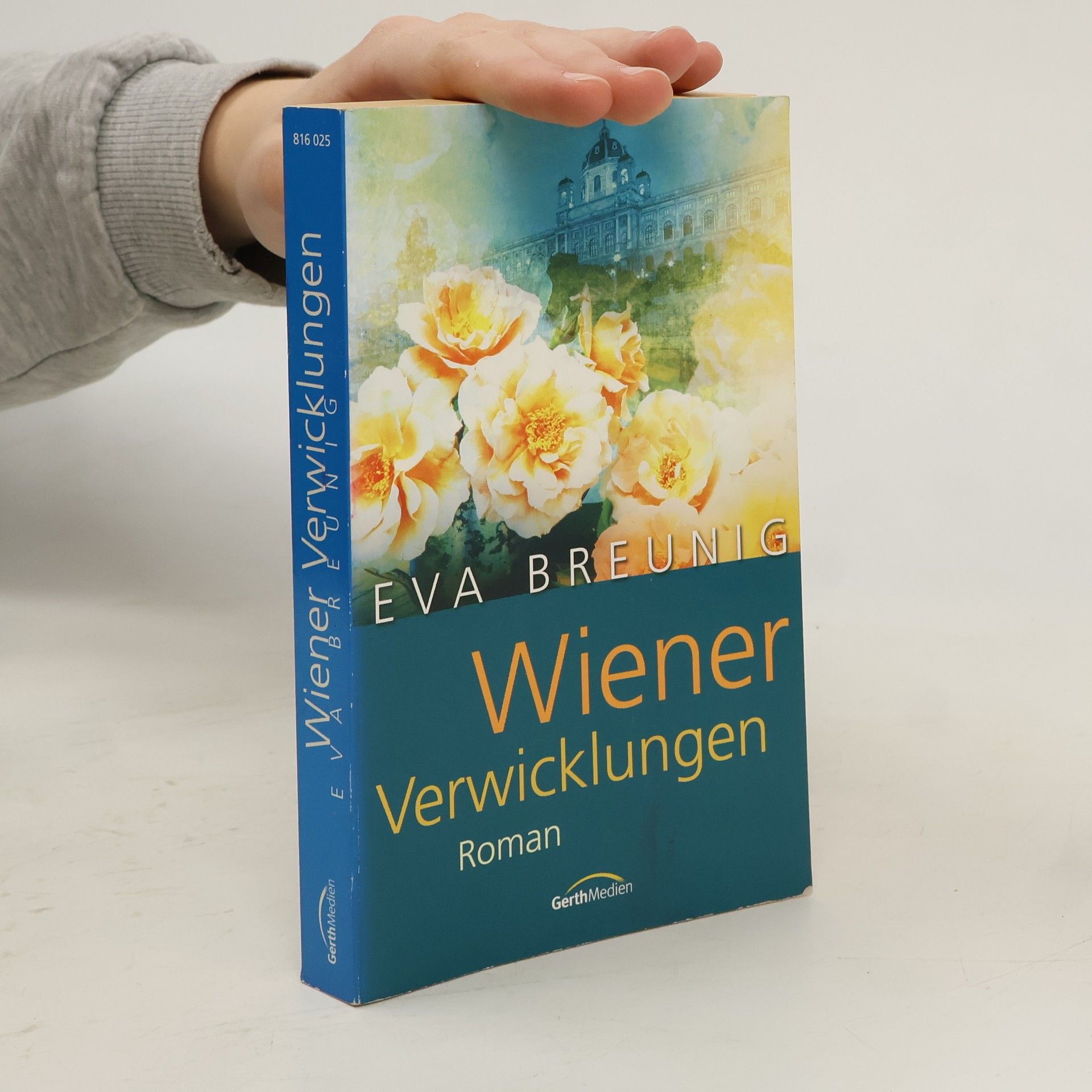 Eva Breunig Wiener Verwicklungen. Roman