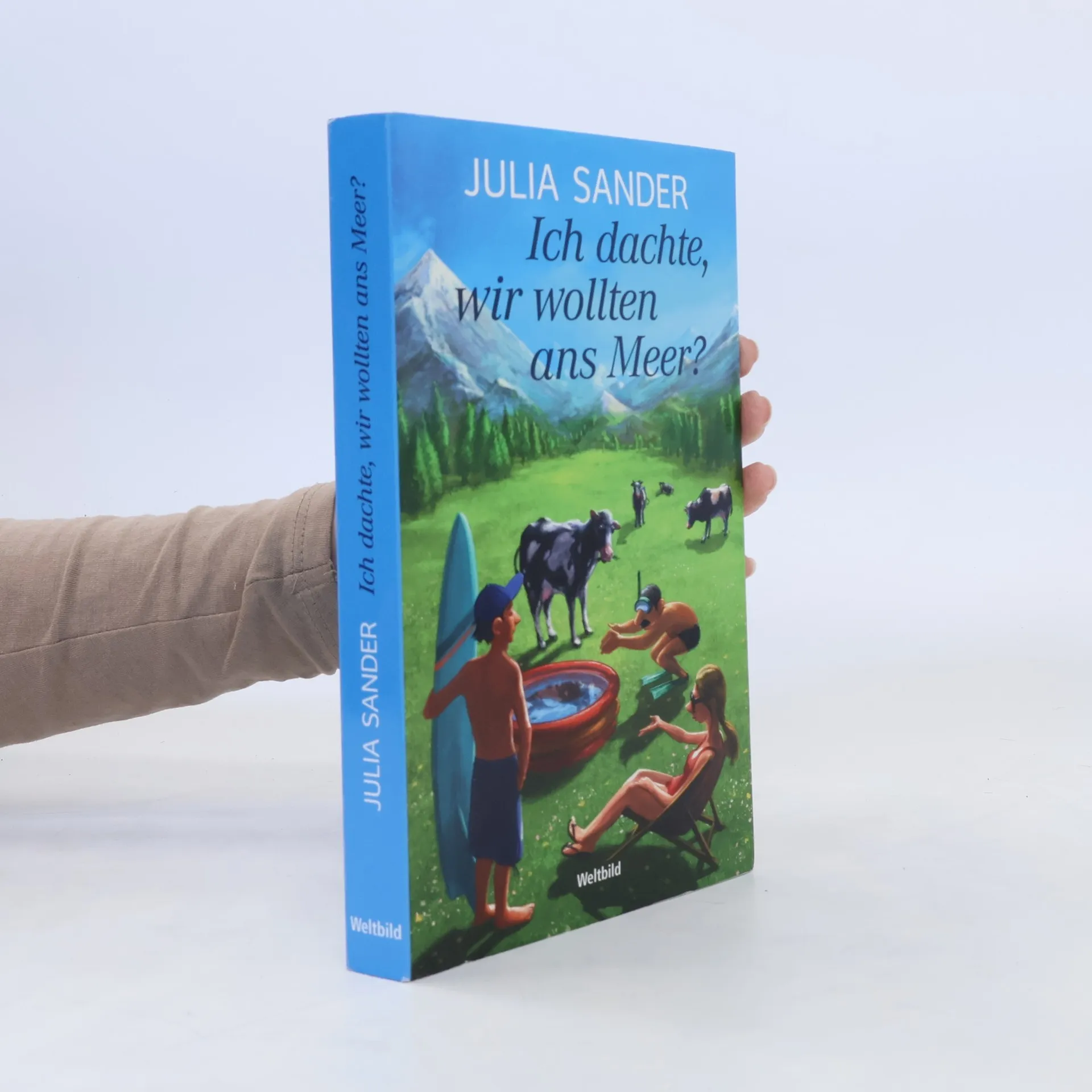 Ich dachte, wir wollten ans Meer? | Book | Julia Sander | DE