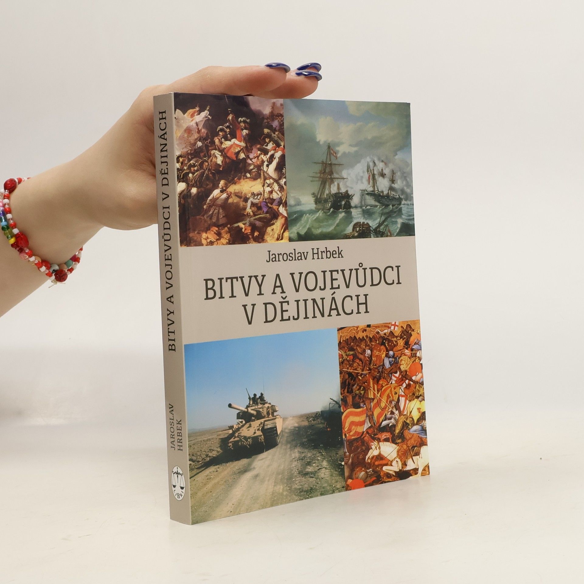 Jaroslav Hrbek Bitvy a vojevůdci v dějinách