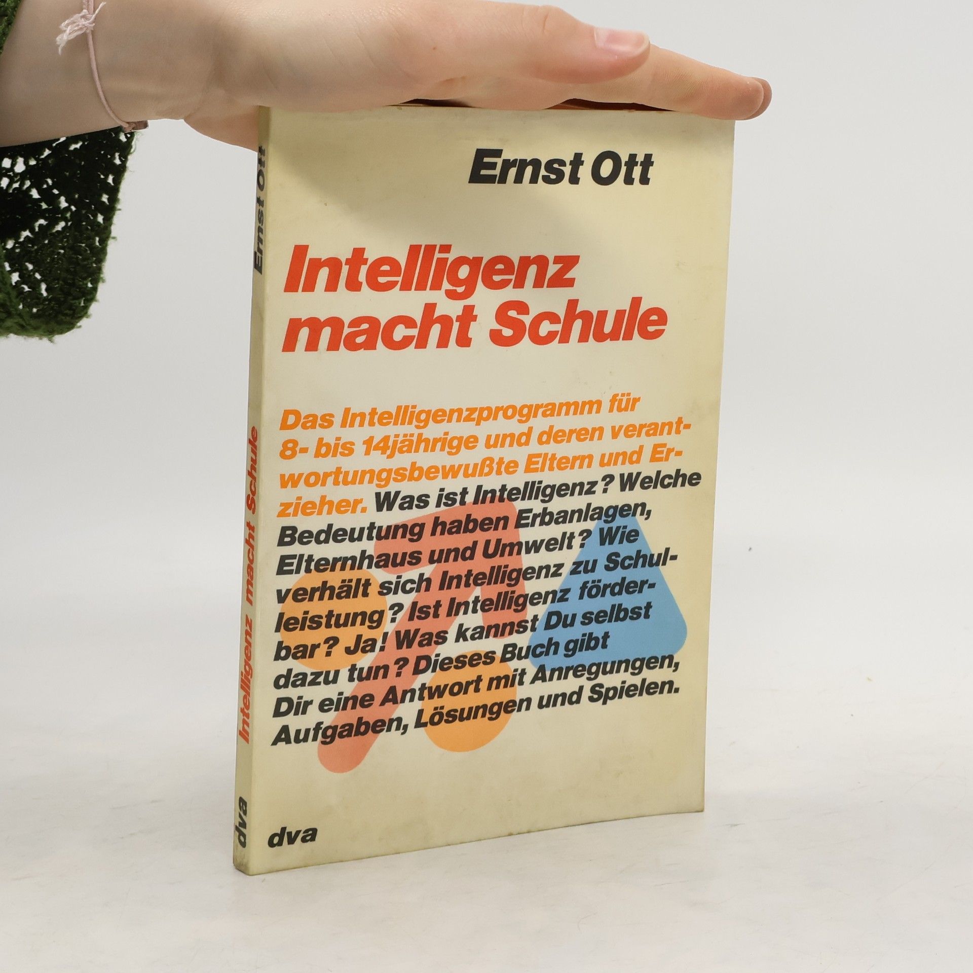 Ernst Ott Intelligenz macht Schule