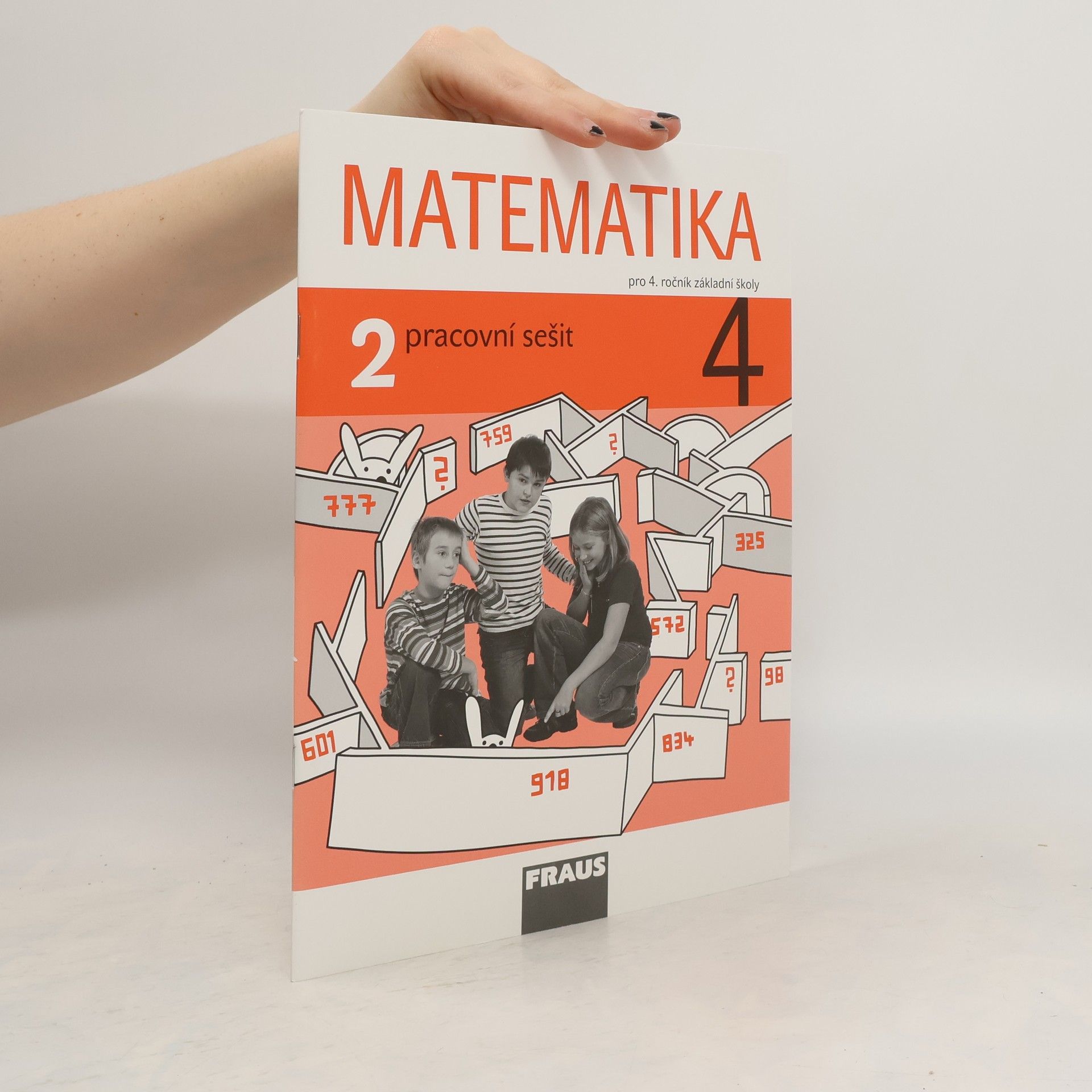 Milan Hejný Matematika 4 : pro 4. ročník základní školy. 2, Pracovní sešit