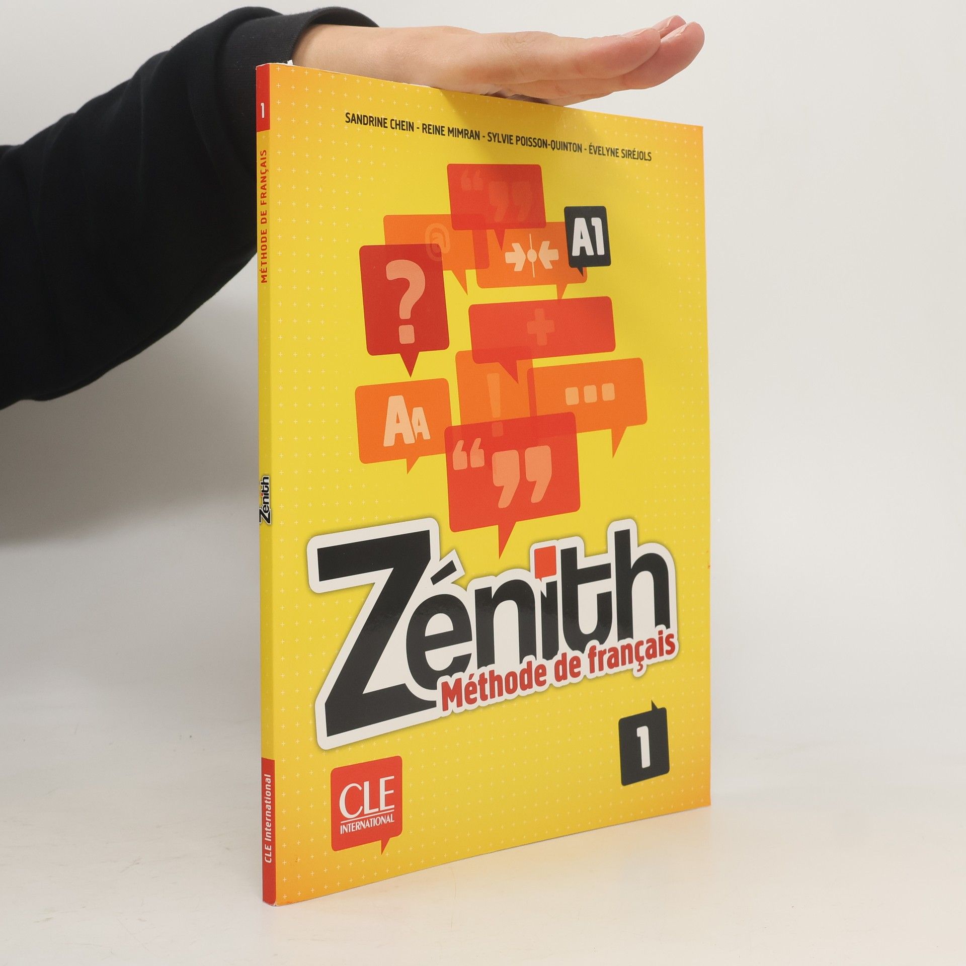 Sandrine Chein Zénith A1 : méthode de français. 1