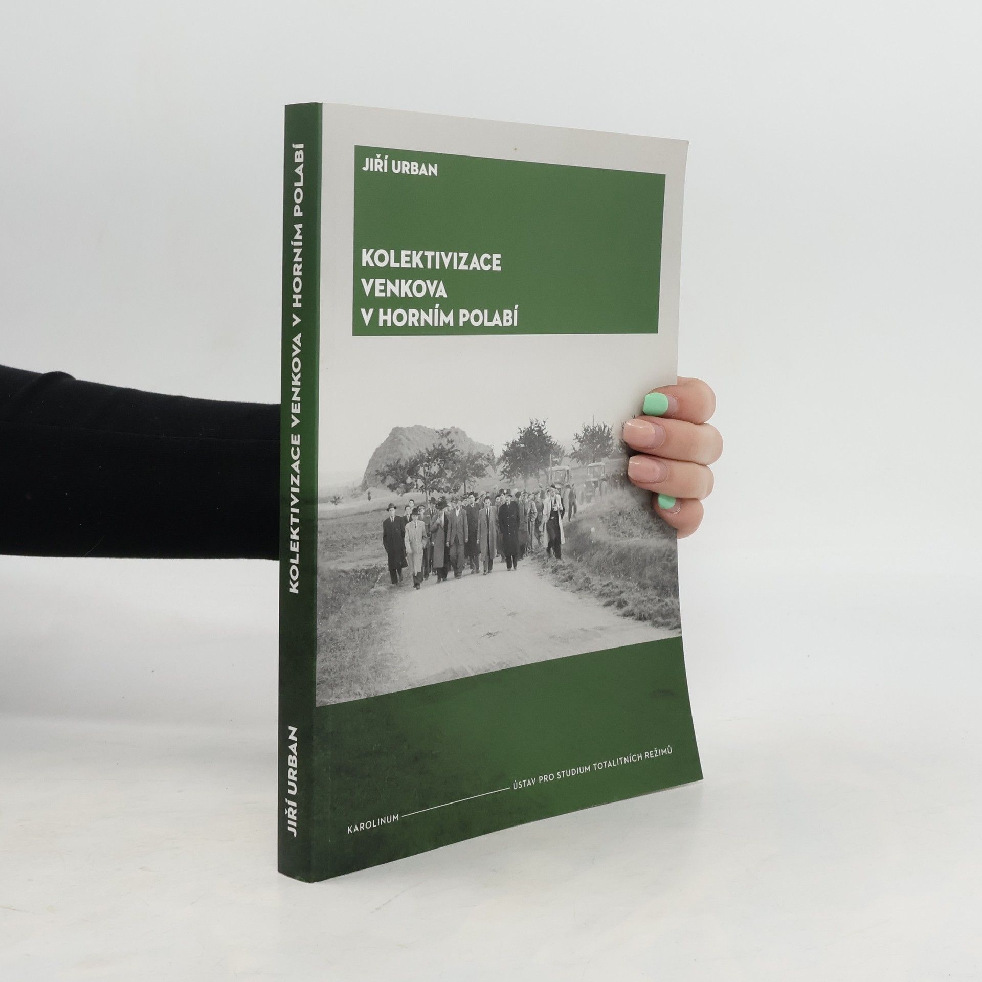 Jiří Urban Kolektivizace venkova v Horním Polabí