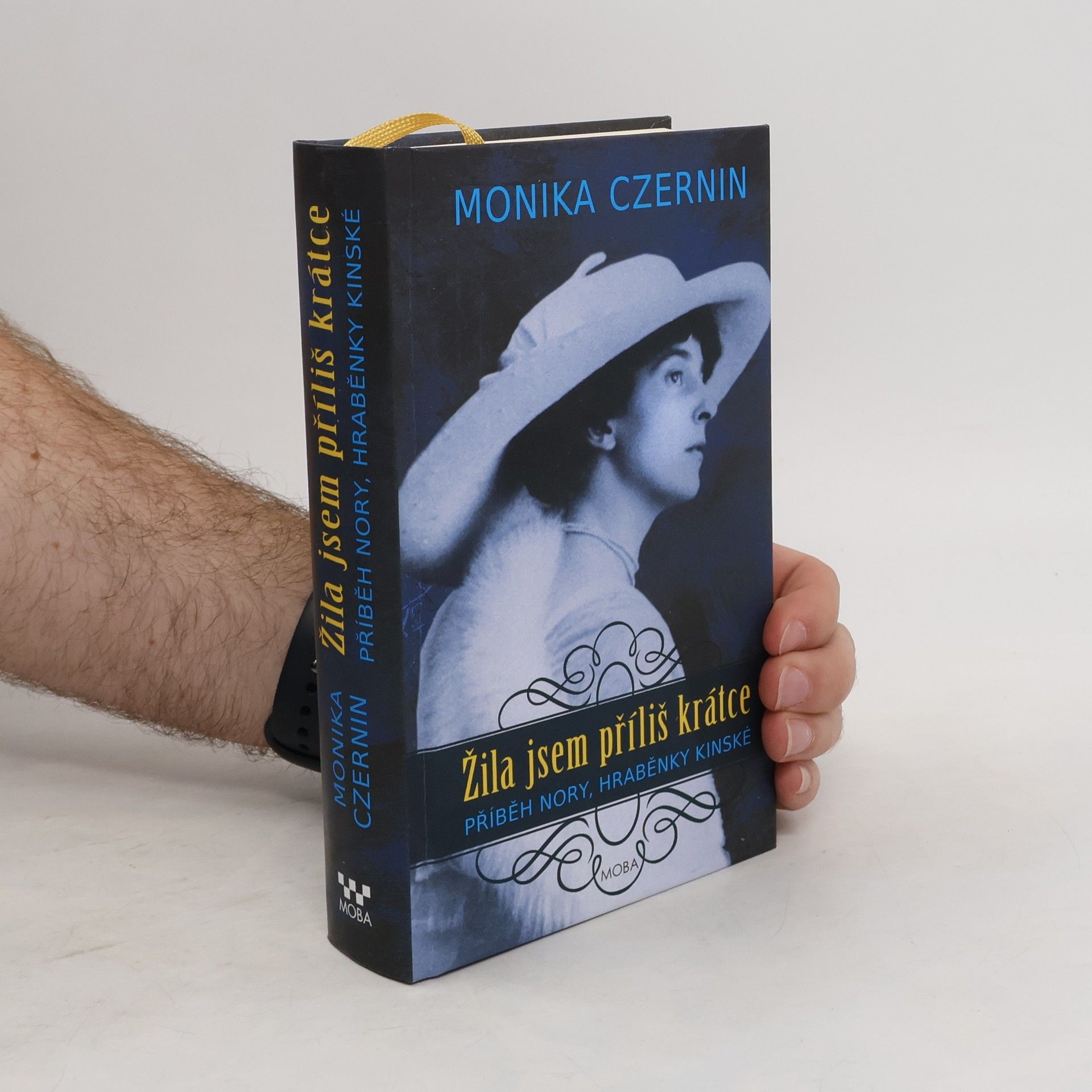 Monika Czernin Žila jsem příliš krátce: Příběh Nory, hraběnky Kinské