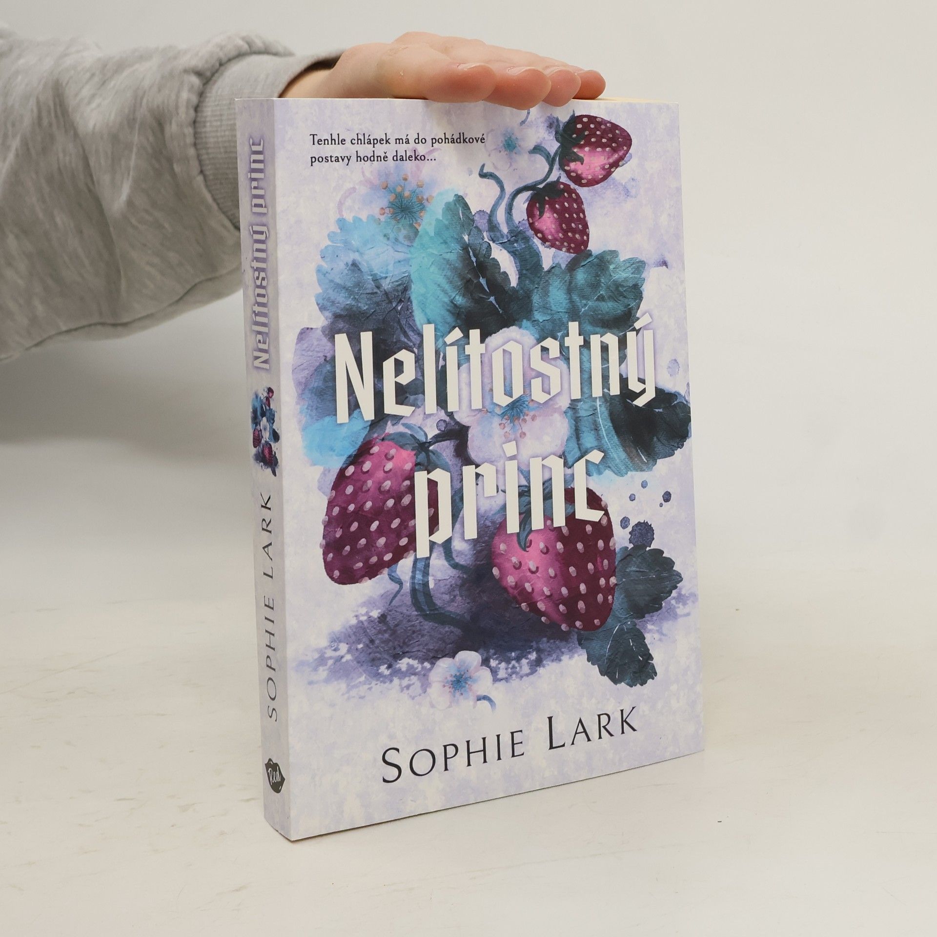 Sophie Lark Nelítostný princ