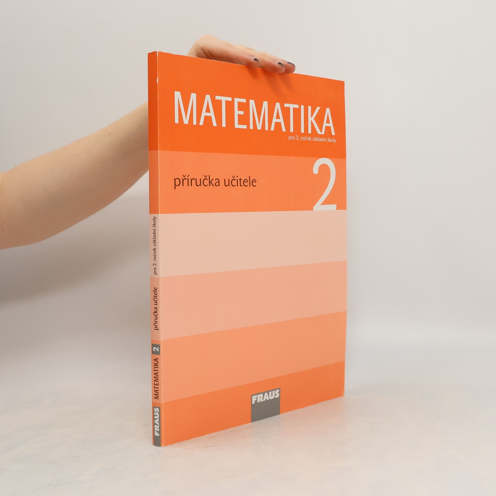 Collectif d'auteurs Matematika 2 - Příručka učitele