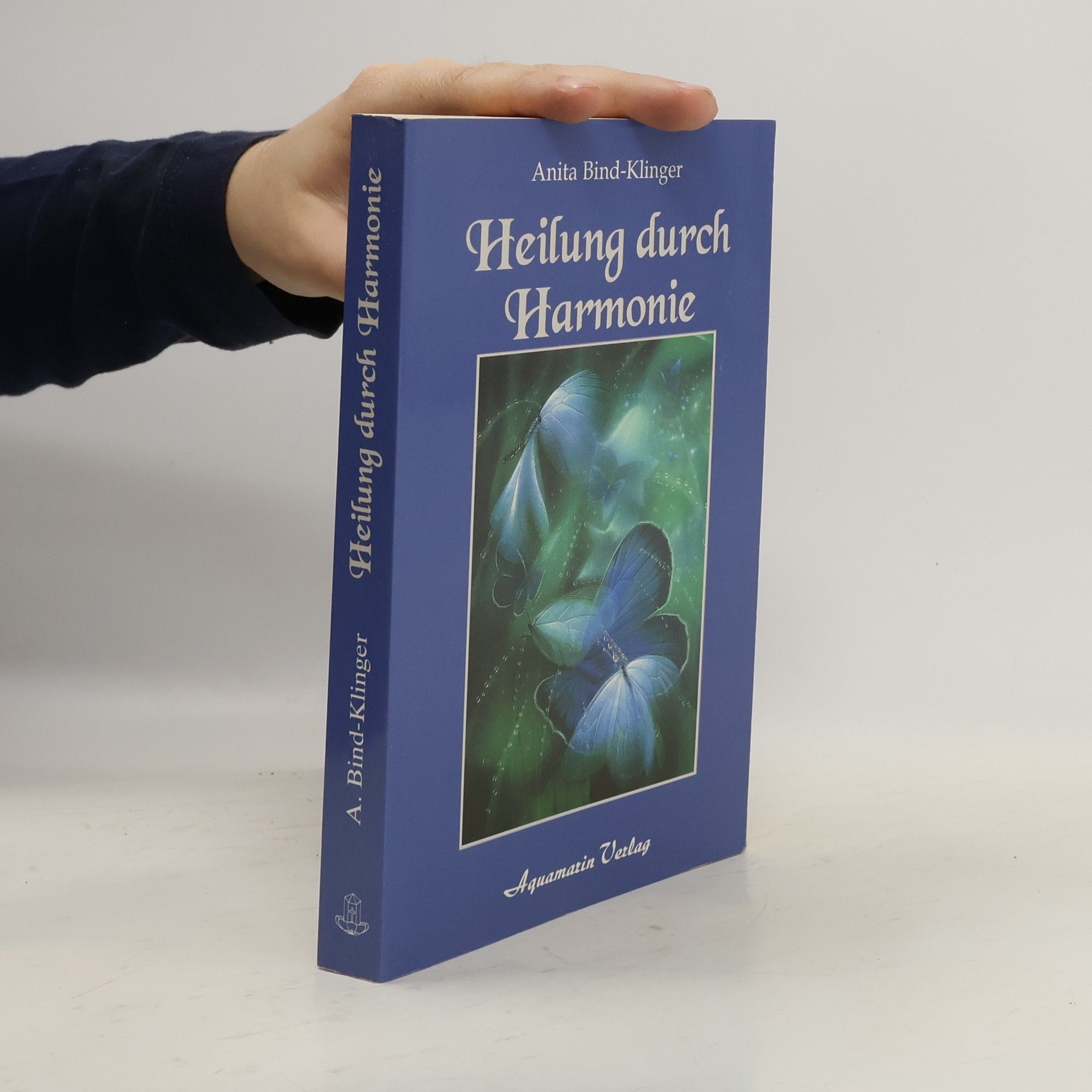 Anita Bind Klinger Heilung durch Harmonie