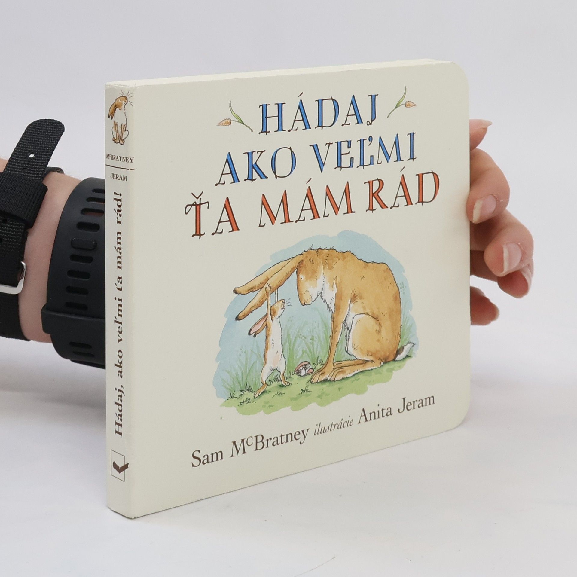 Sam McBratney Hádaj, ako velmi ťa mám rád