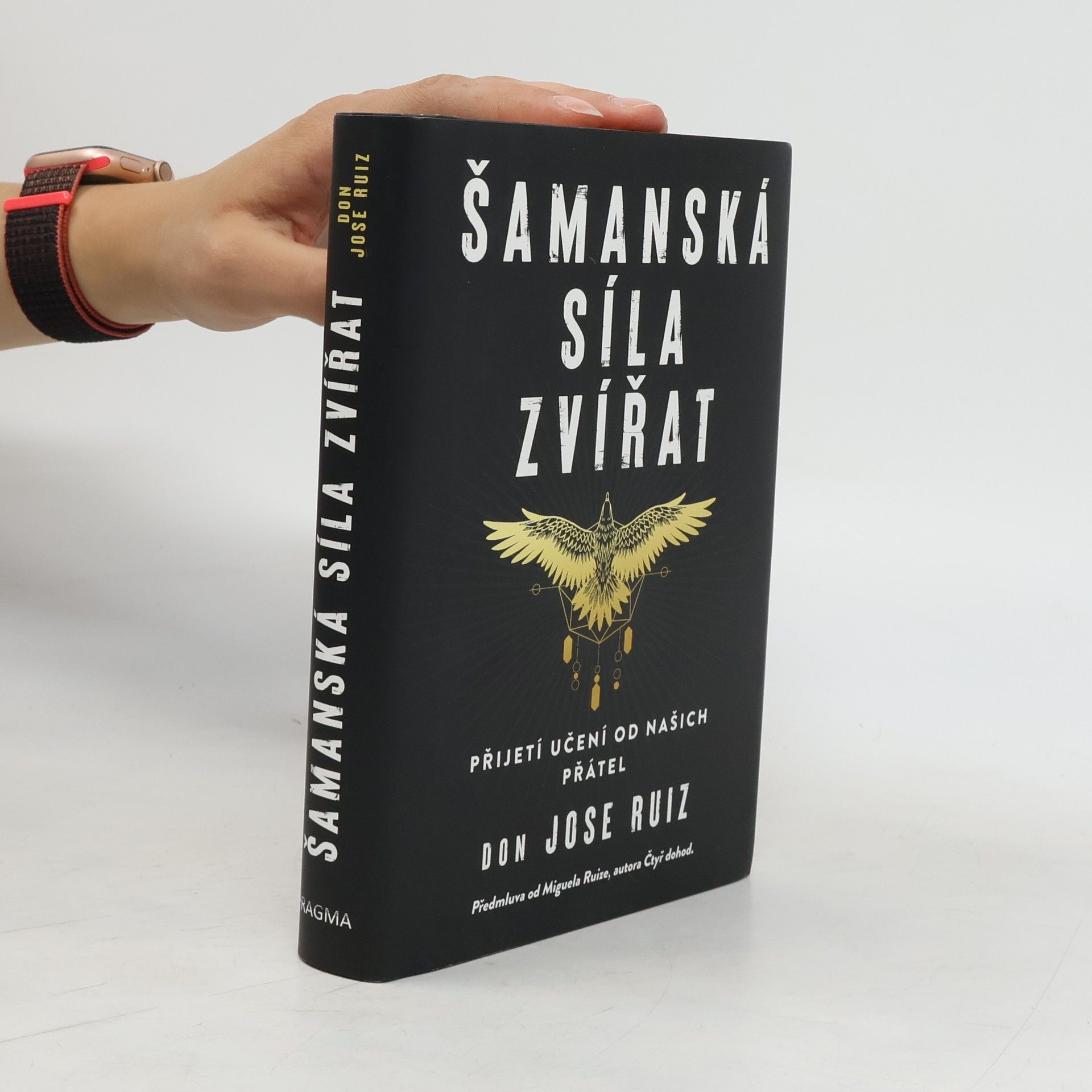 Don Jose Ruiz Šamanská síla zvířat