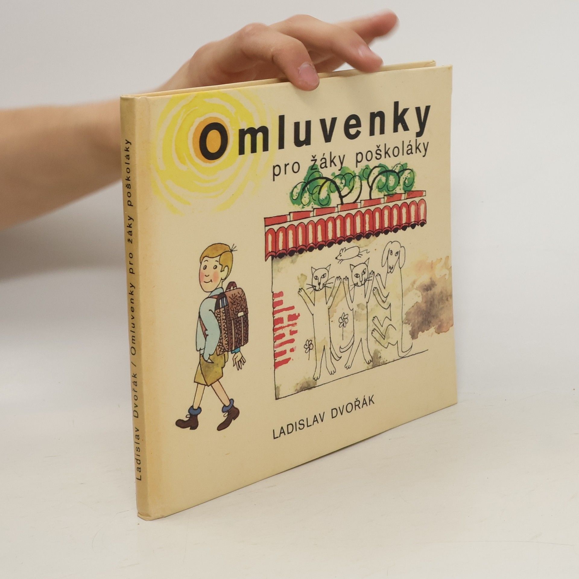 Ladislav Dvořák Omluvenky pro žáky poškoláky