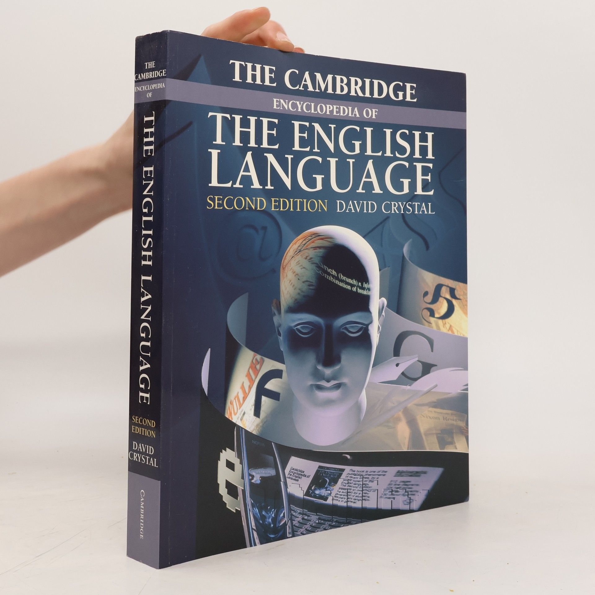 David Crystal The Cambridge encyclopedia of the English language
