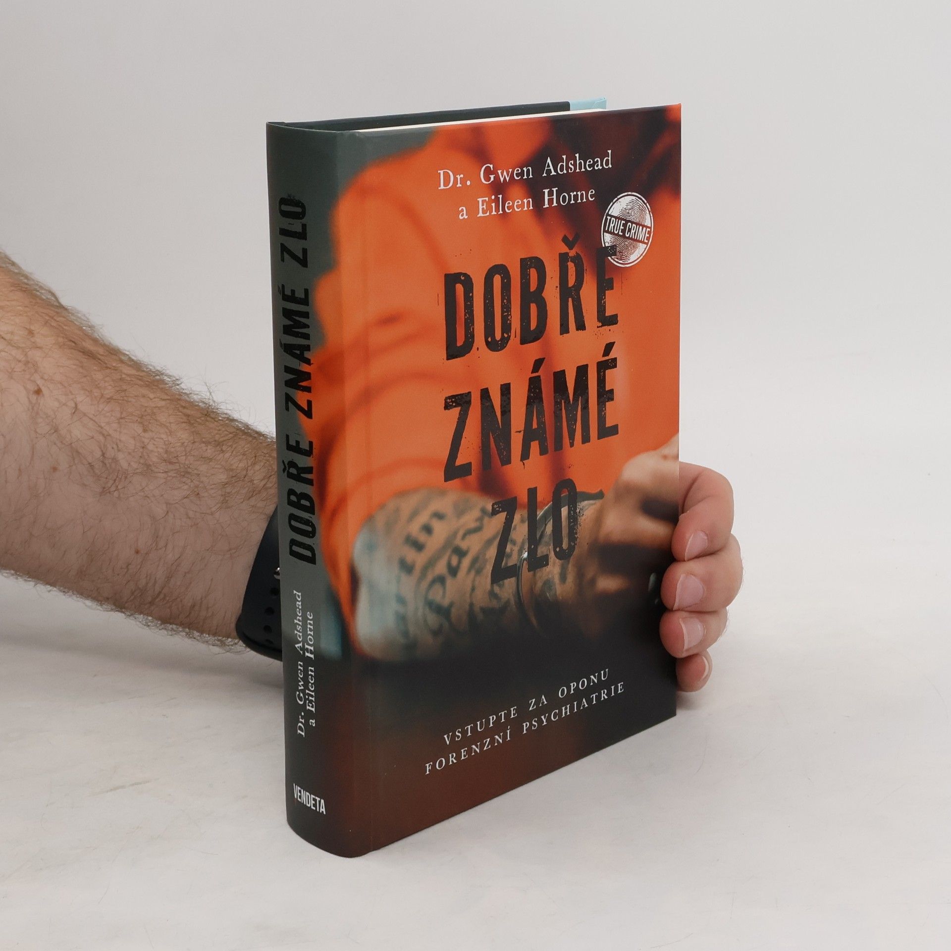 Gwen Adshead Dobře známé zlo