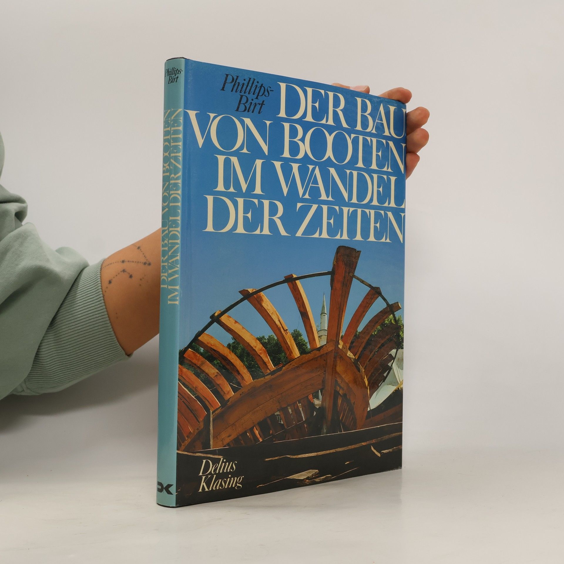 Douglas Phillips Birt Der Bau von Booten im Wandel der Zeiten