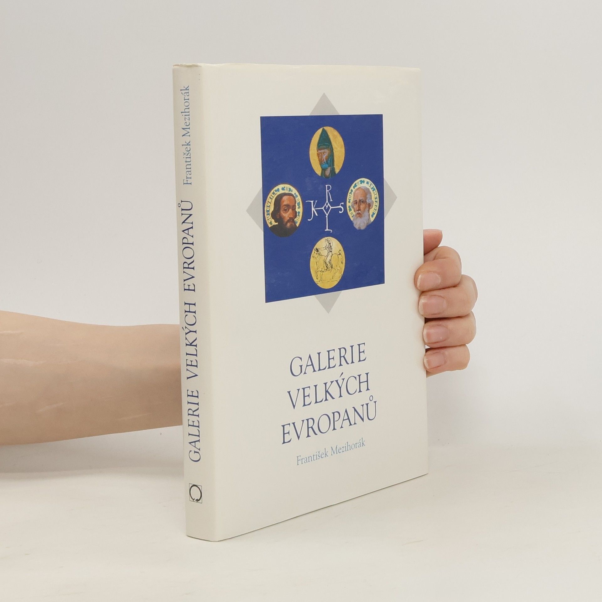 František Mezihorák Galerie velkých Evropanů