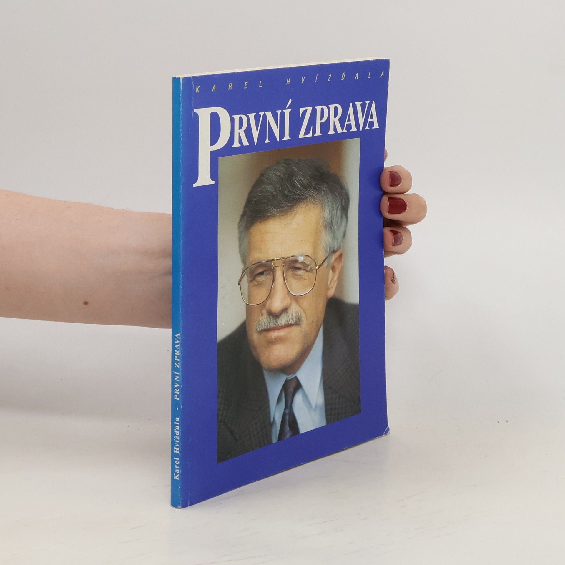 Karel Hvížďala První zprava