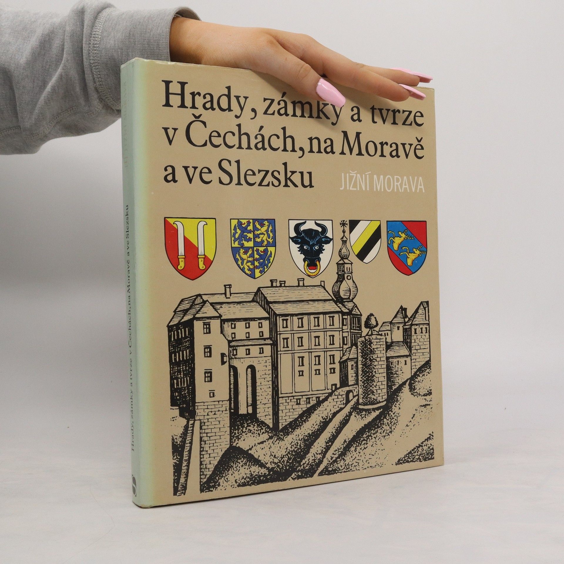 kolektiv Hrady, zámky a tvrze v Čechách, na Moravě a ve Slezsku I. Jižní Morava