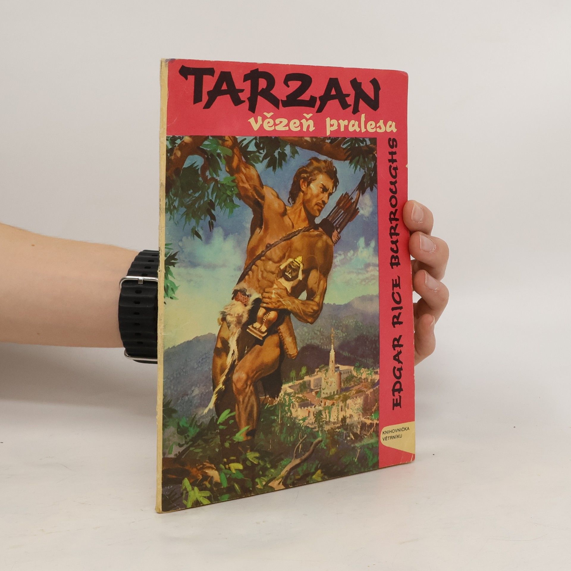 Edgar Rice Burroughs Tarzan. Vězeň pralesa