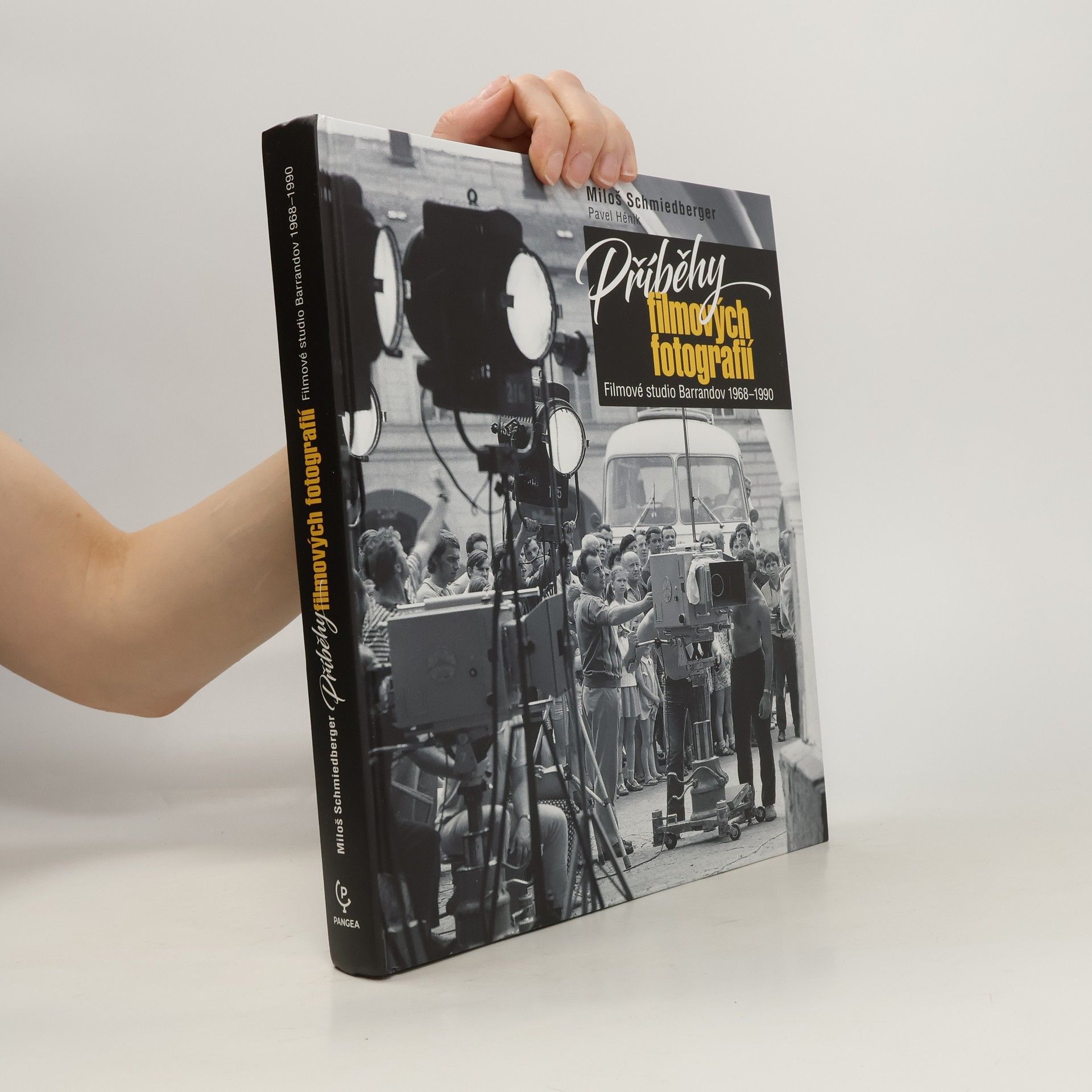 Miloš Schmiedberger Příběhy filmových fotografií : Filmové studio Barrandov 1968-1990