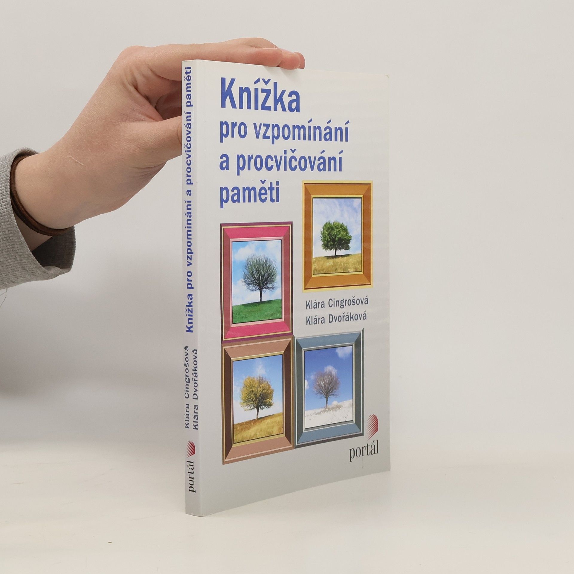 Klára Cingrošová Knížka pro vzpomínání a procvičování paměti