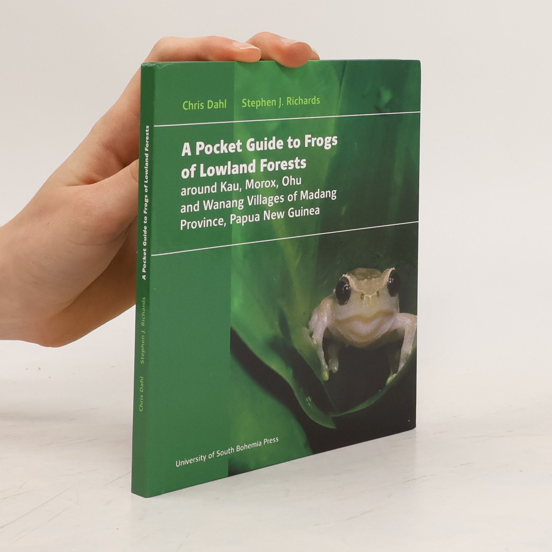 Christiane Dahl A Pocket Guide to Frogs of Lowland Forests