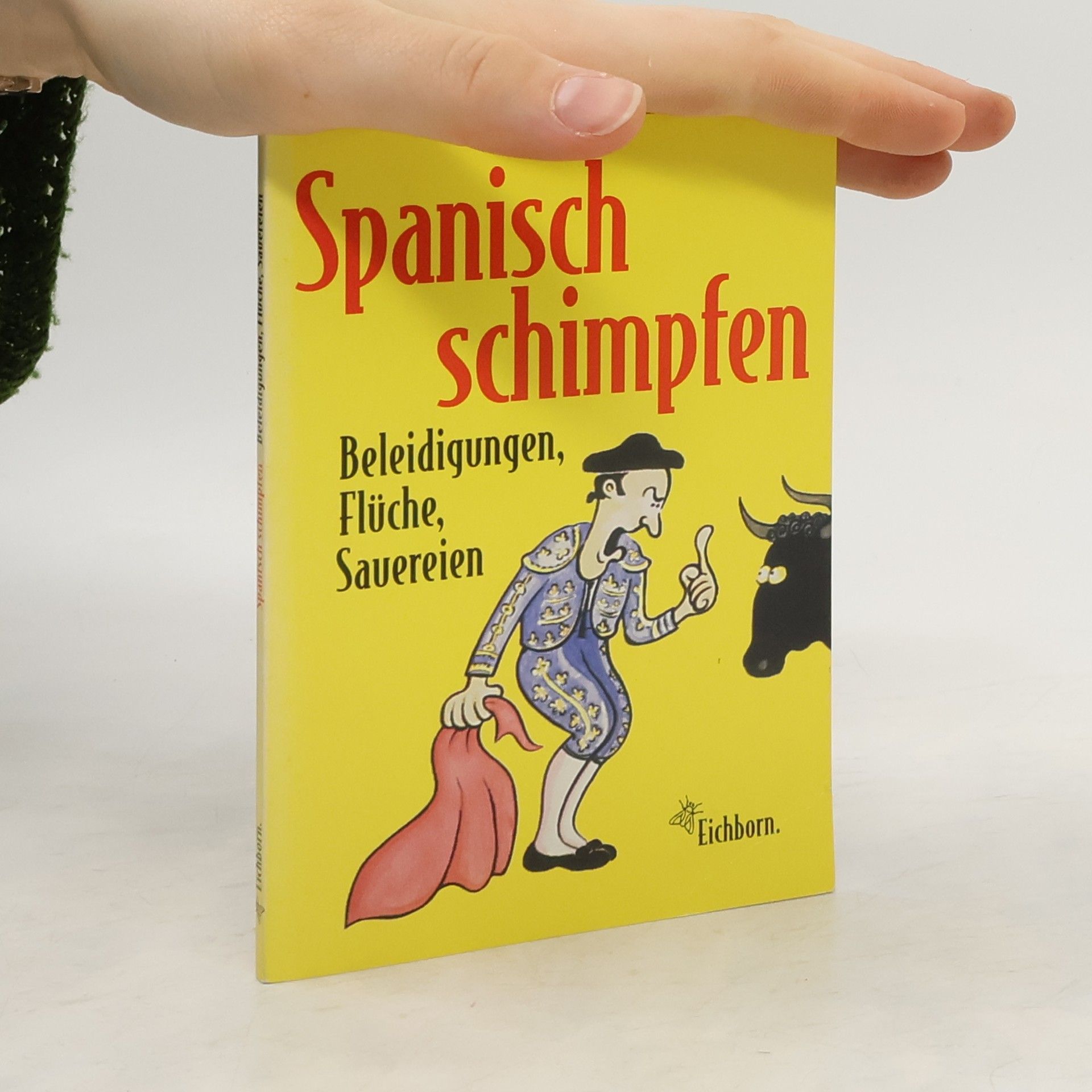 Klaus Humann Spanisch schimpfen