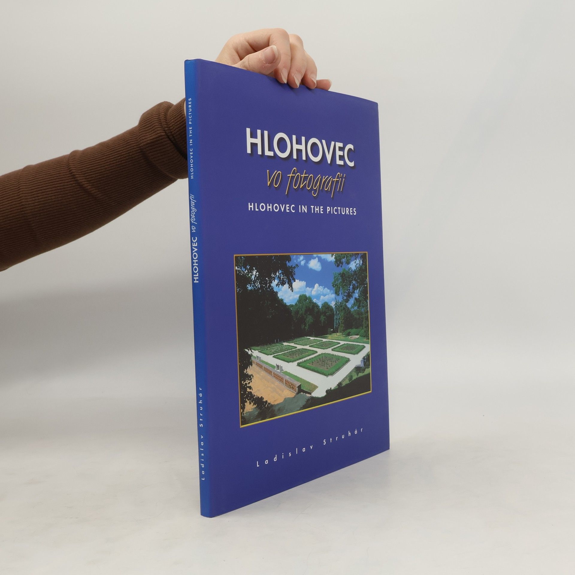 Laco Struhár Hlohovec vo fotografii. Hlohovec in the pictures