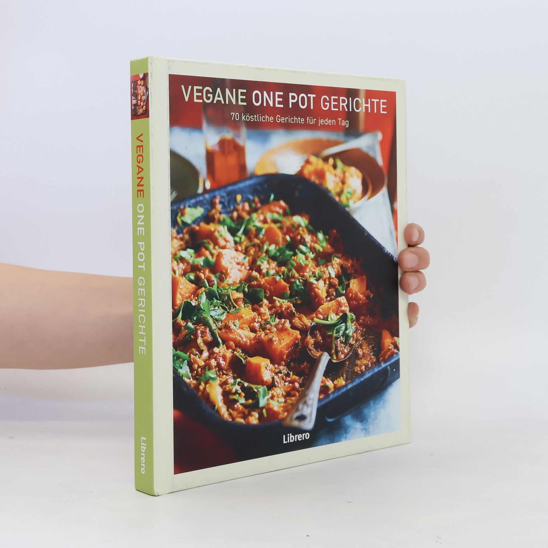 Abi Waters Vegane One Pot Gerichte. 70 köstliche Gerichte für jeden Tag