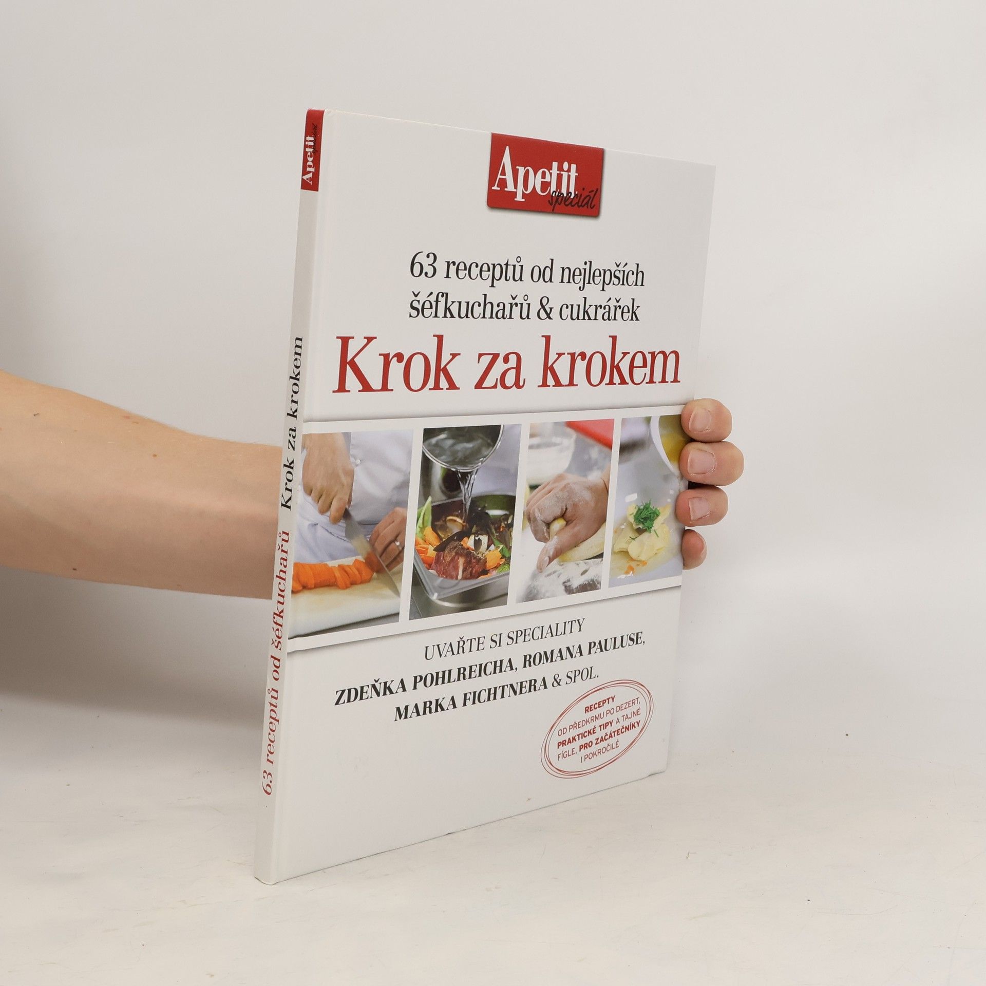 kolektiv Krok za krokem - 63 receptů od nejlepších šéfkuchařů a cukrářek
