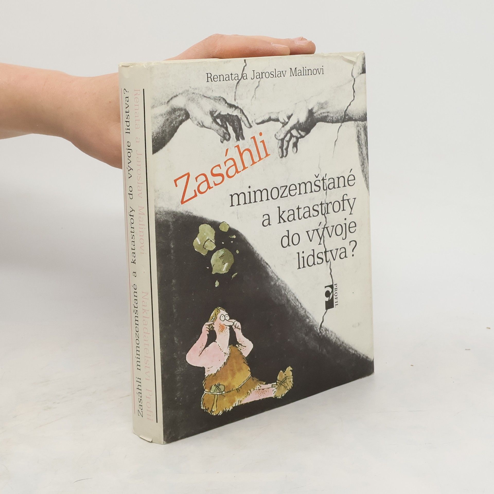 Jaroslav Malina Zasáhli mimozemšťané a katastrofy do vývoje lidstva?