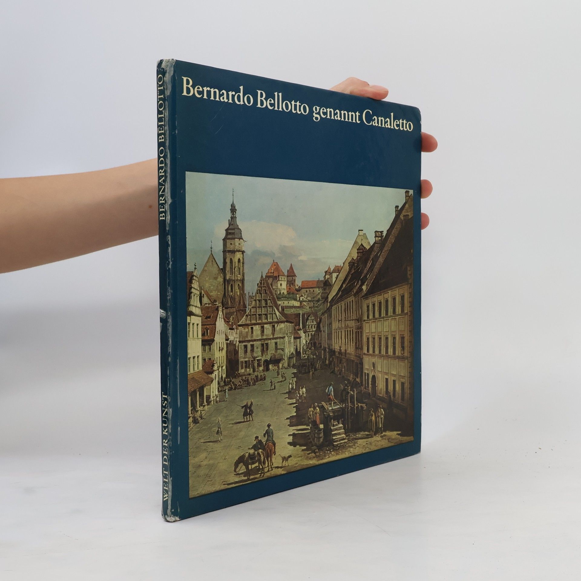 Stefan Kozakiewicz Bernardo Bellotto genannt Canaletto