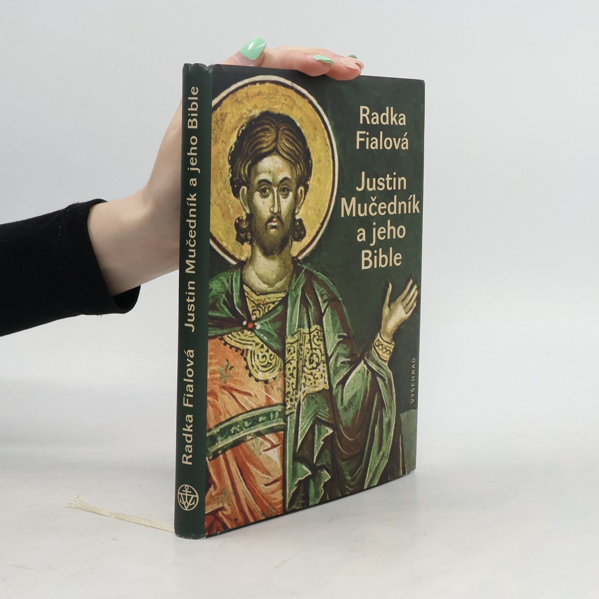 Radka Fialova Justin Mučedník a jeho Bible